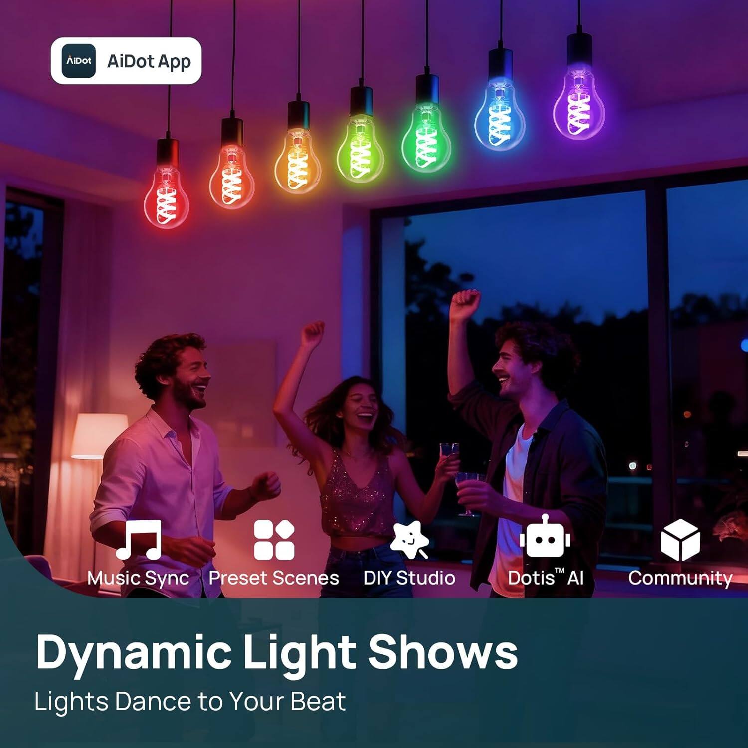 AiDot App  
Music Sync  
Preset Scenes  
DIY Studio  
Dotis™ AI  
Community  

Dynamic Light Shows  
Lights Dance to Your Beat