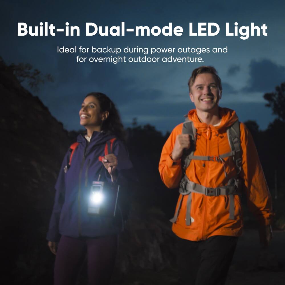 Built-in Dual-mode LED Light  
Ideal for backup during power outages and for overnight outdoor adventure.