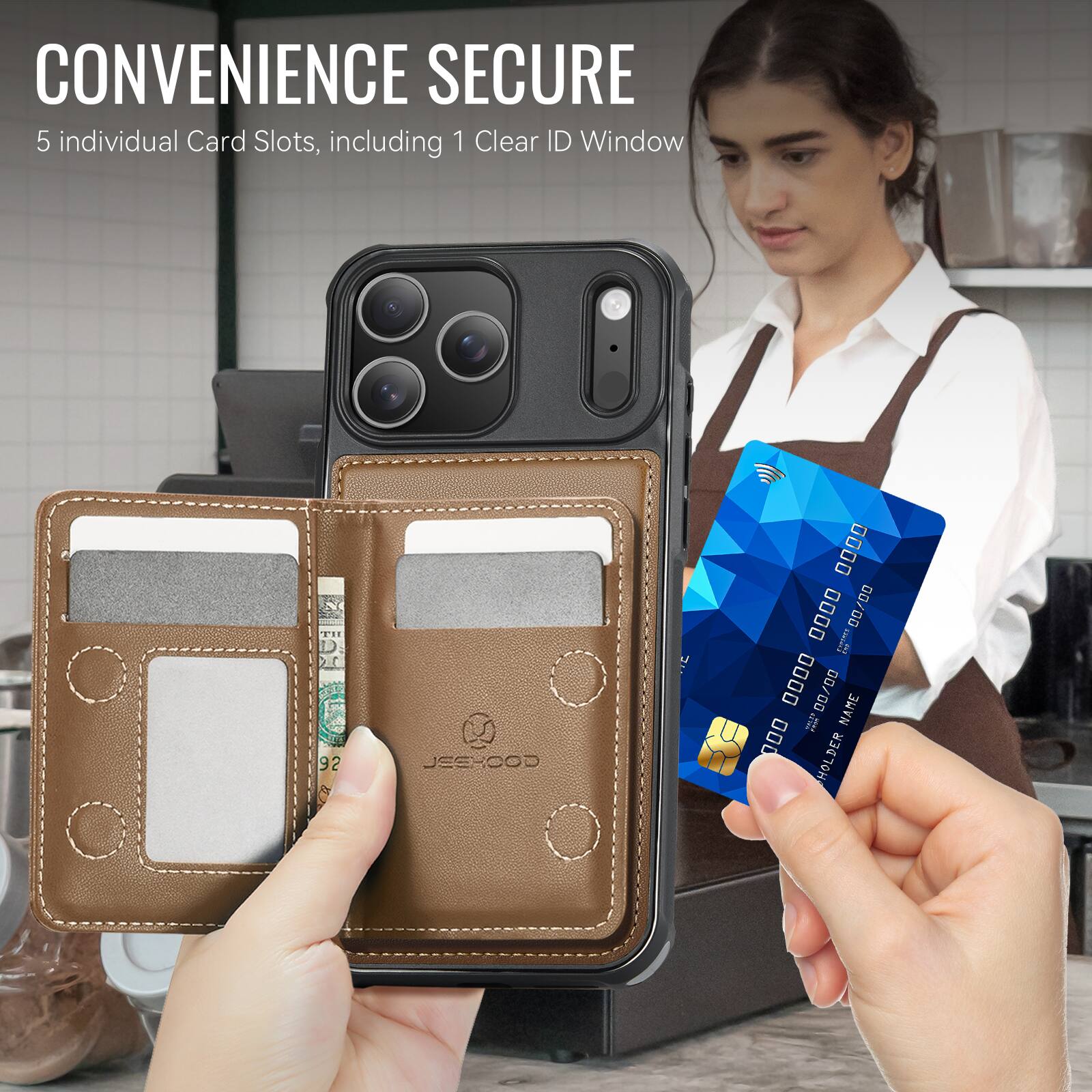 CONVENIENCE SECURE  
5 individual Card Slots, including 1 Clear ID Window