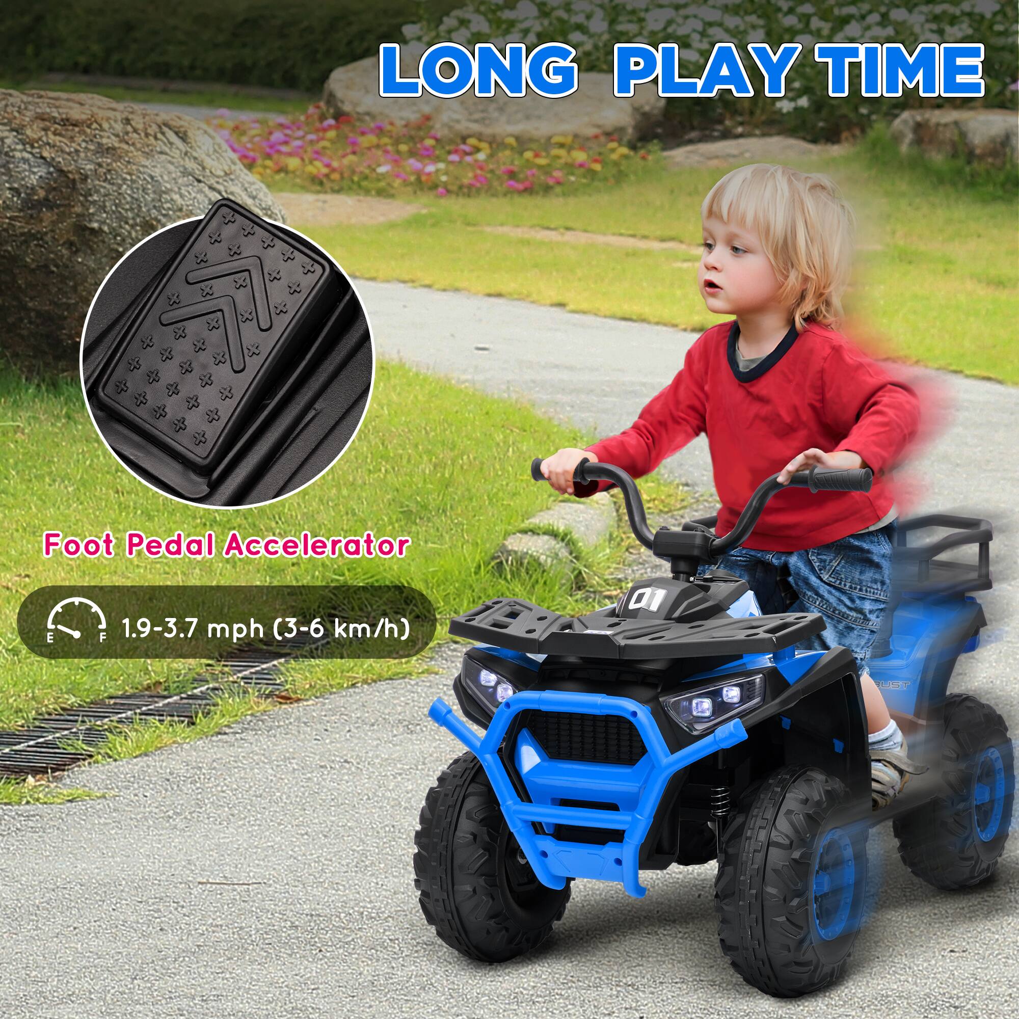 LONG PLAY TIME

Foot Pedal Accelerator

1.9-3.7 mph (3-6 km/h)
