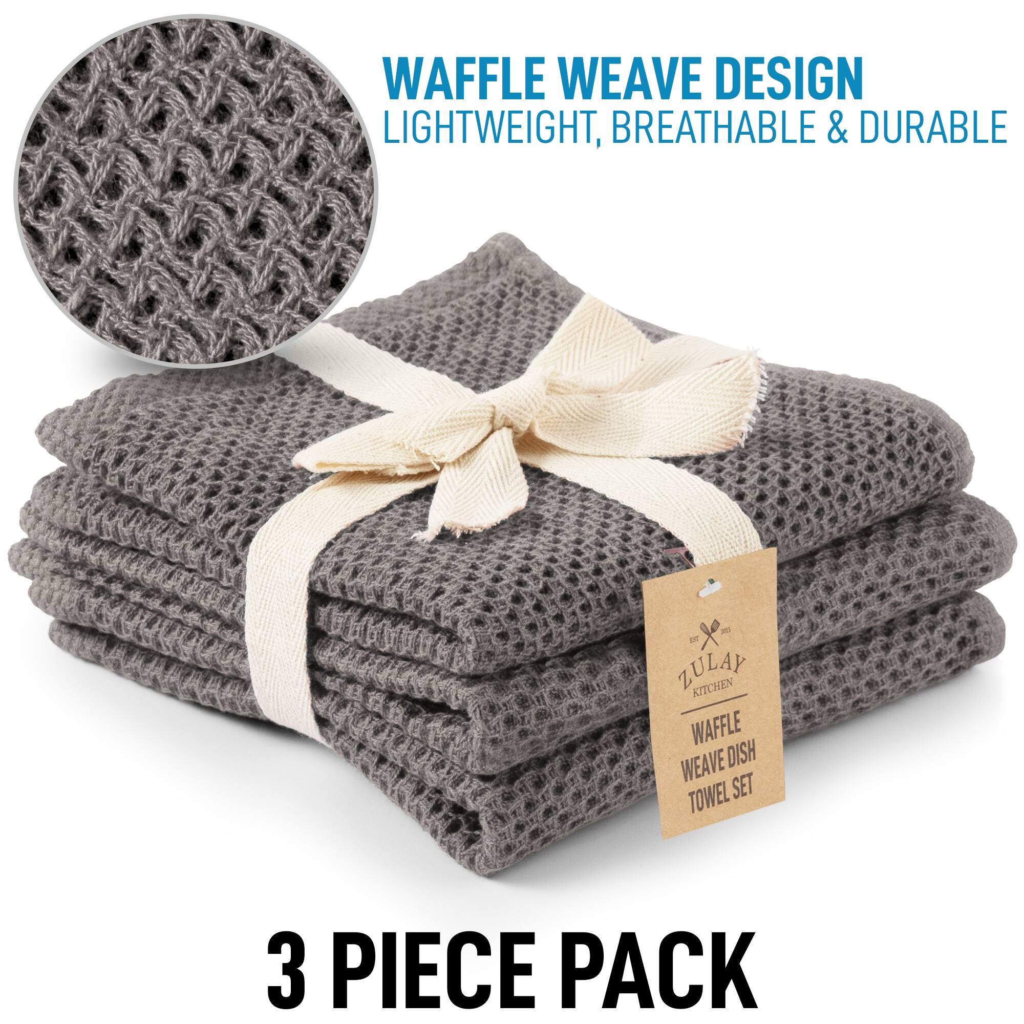 WAFFLE WEAVE DESIGN  
LIGHTWEIGHT, BREATHABLE & DURABLE  

ZULAY KITCHEN  
WAFFLE WEAVE DISH TOWEL SET  

3 PIECE PACK