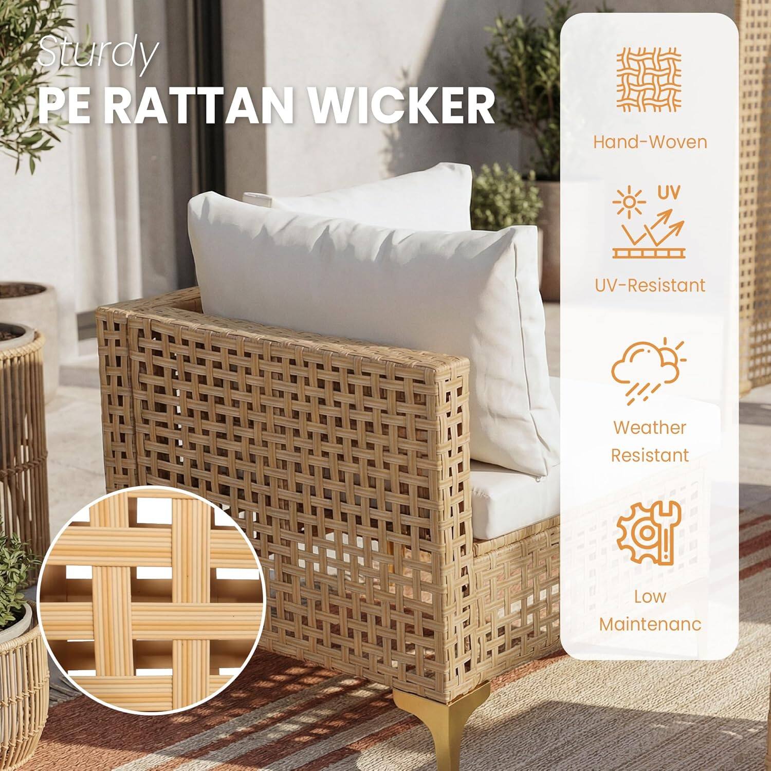 Sturdy PE Rattan Wicker  
Hand-Woven  
UV-Resistant  
Weather Resistant  
Low Maintenance