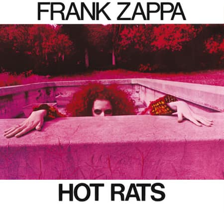 FRANK ZAPPA
HOT RATS