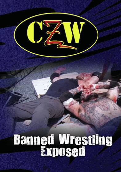 Front. CZW: Banned Wrestling Exposed (MOD) (DVD Movie).