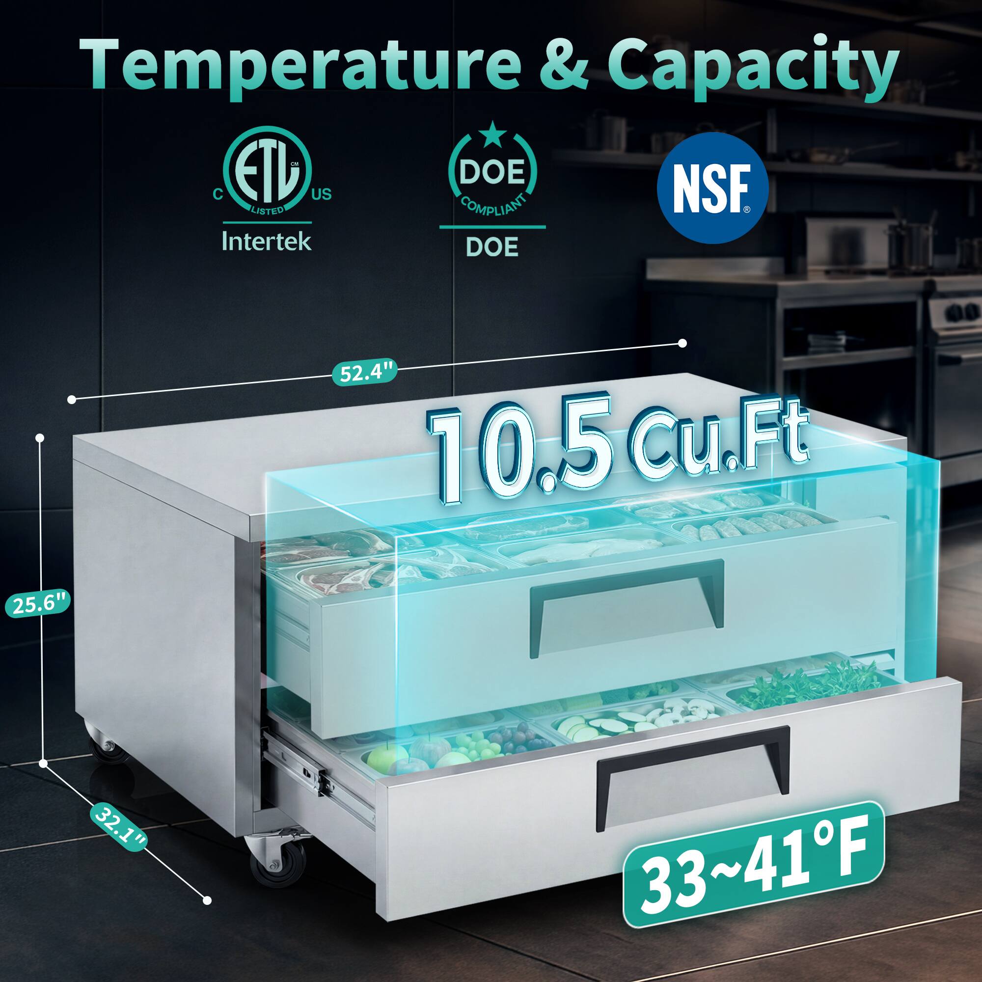 Temperature & Capacity - C ETL US DOE NSF. LISTED COMPLIANT Intertek DOE 52.4" 10.5 Cu.Ft 25.6" 32.1" 33~41°F