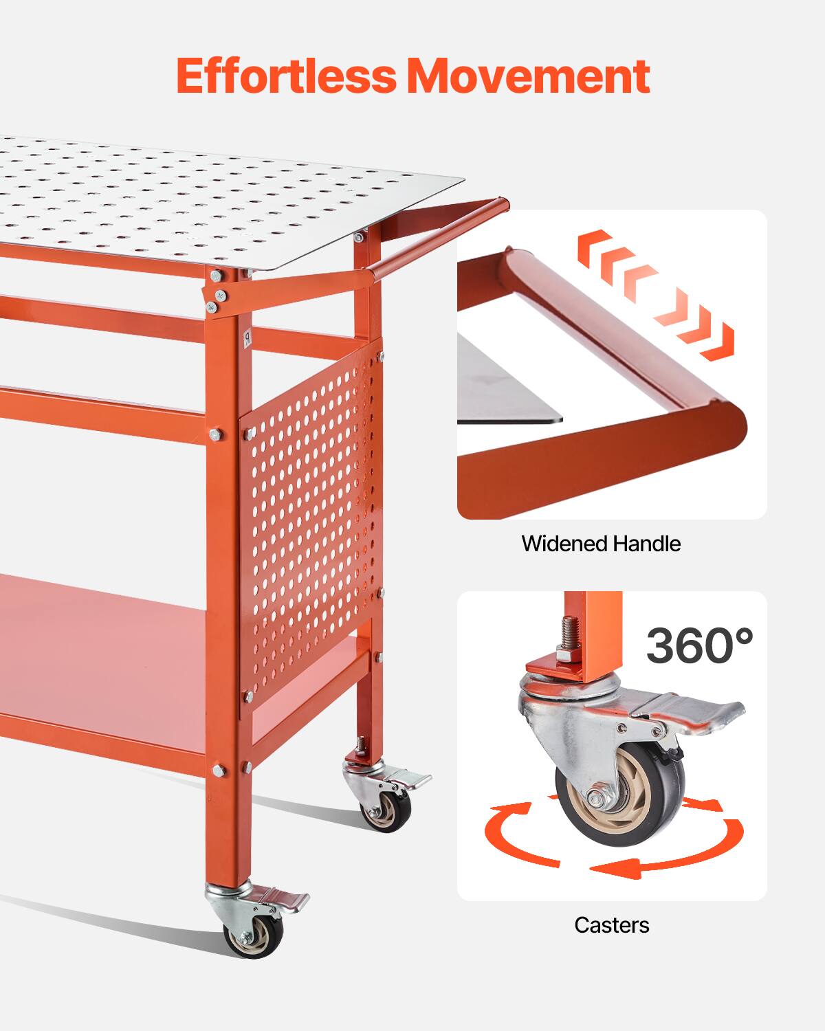 Effortless Movement

- Widened Handle
- 360° Casters