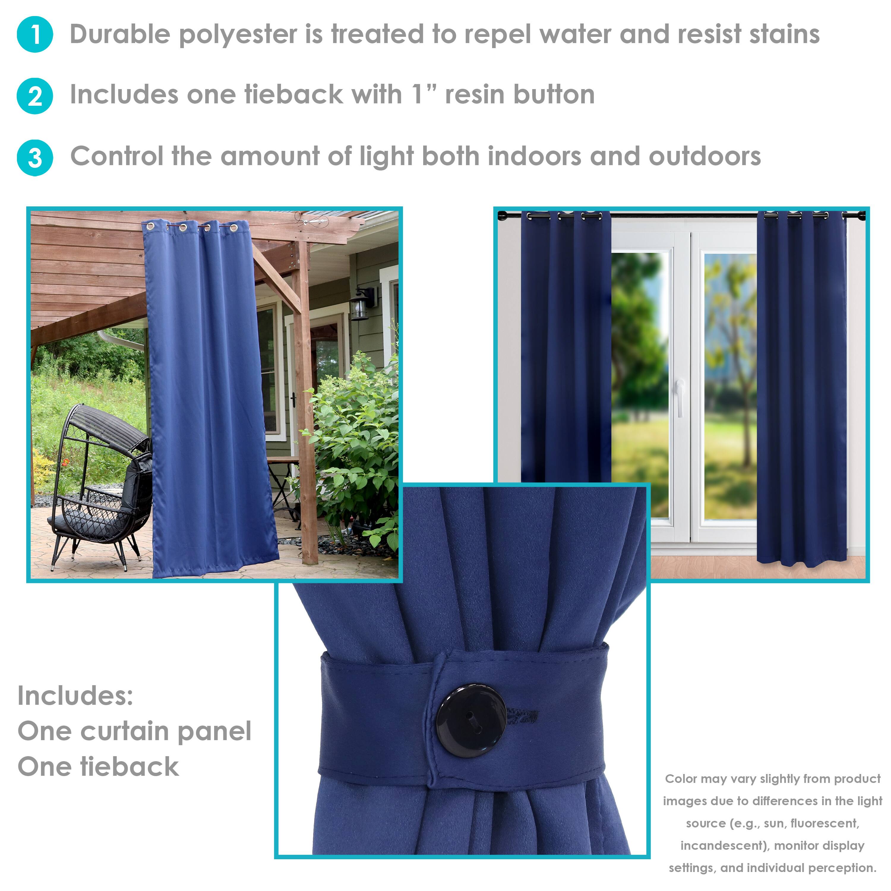 1. Durable polyester is treated to repel water and resist stains.
2. Includes one tieback with 1" resin button.
3. Control the amount of light both indoors and outdoors.

Includes:
- One curtain panel
- One tieback

Color may vary slightly from product images due to differences in the light source (e.g., sun, fluorescent, incandescent), monitor display settings, and individual perception.