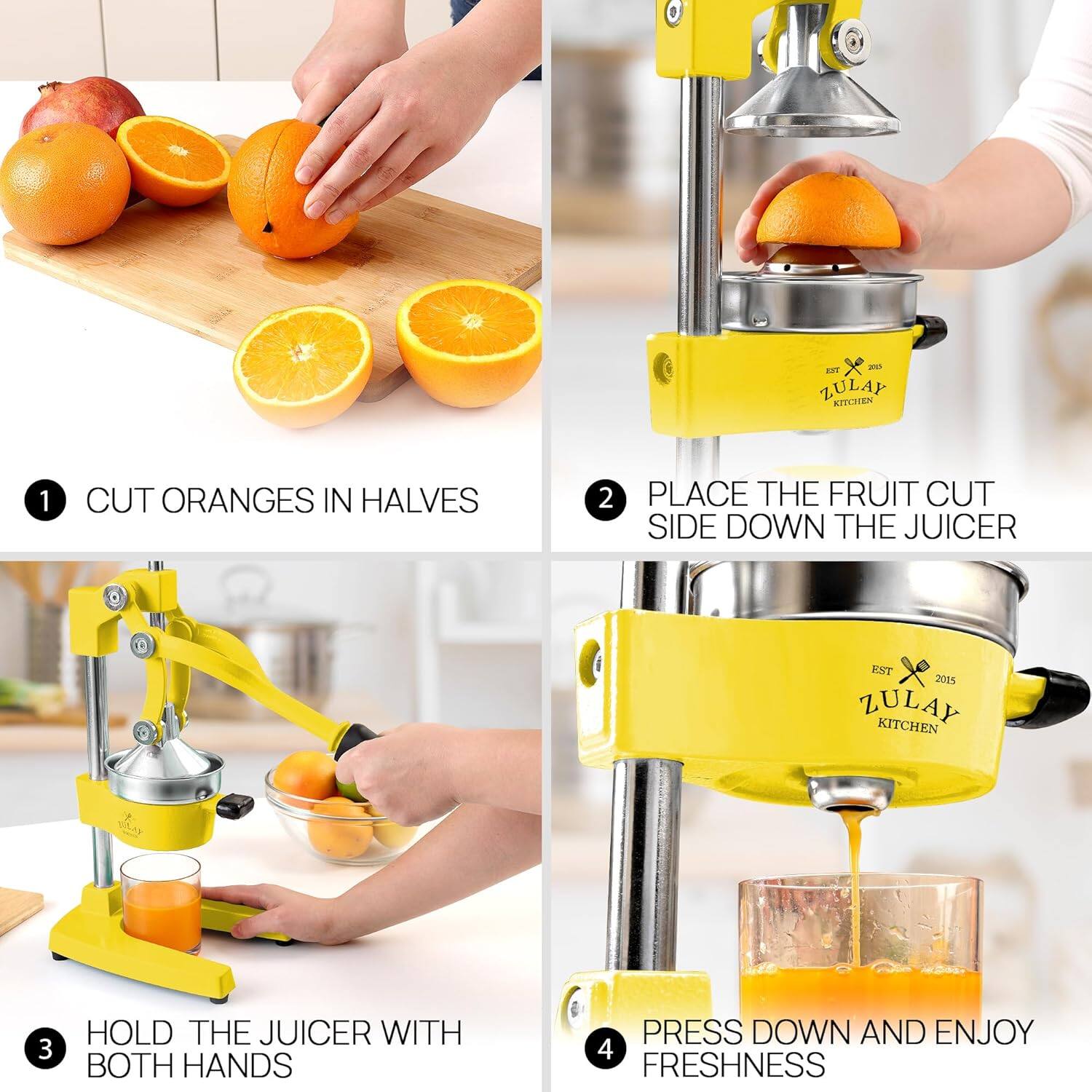 1. CUT ORANGES IN HALVES

2. PLACE THE FRUIT CUT SIDE DOWN THE JUICER

3. HOLD THE JUICER WITH BOTH HANDS

4. PRESS DOWN AND ENJOY FRESHNESS