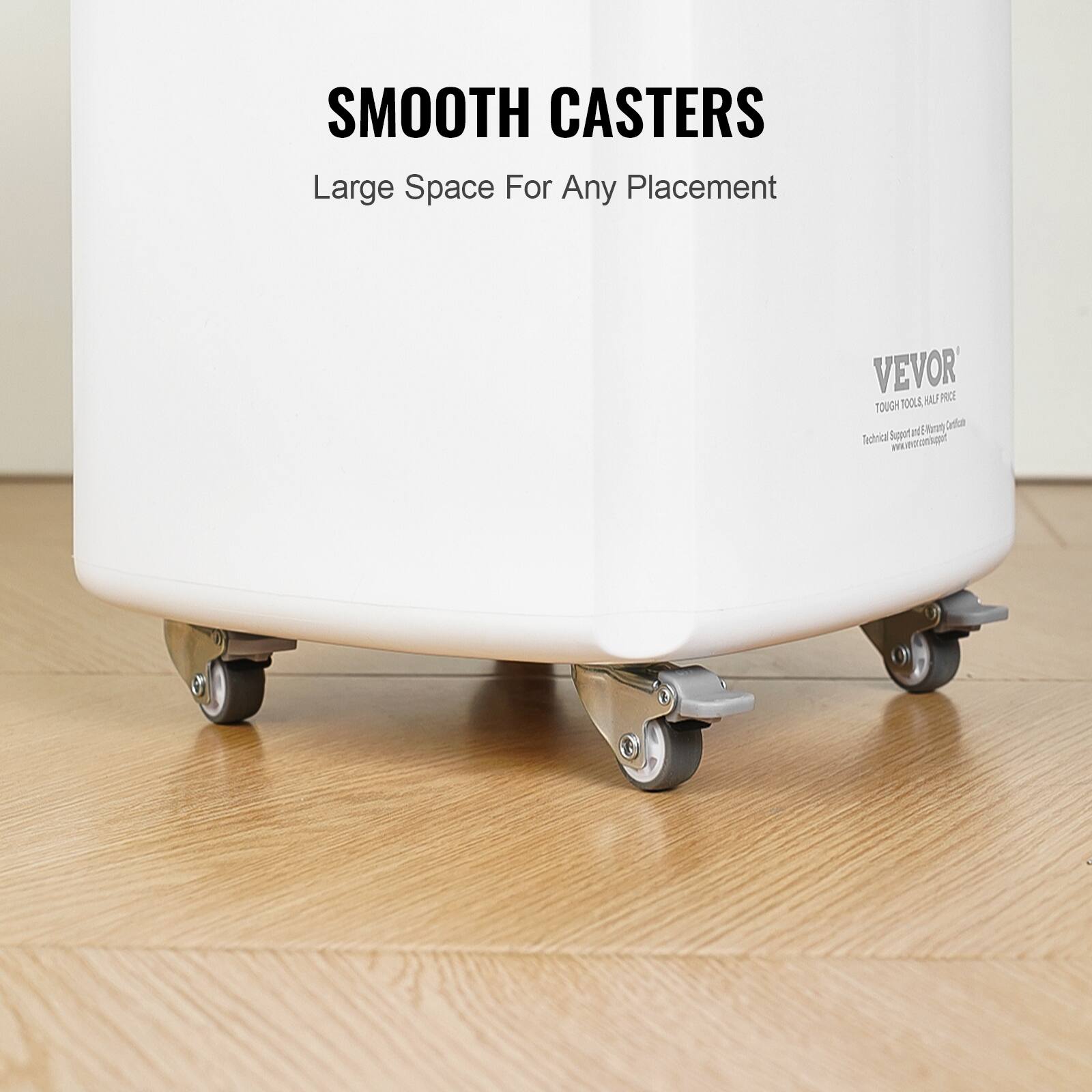 SMOOTH CASTERS  
Large Space For Any Placement  

VEVOR  
TOUGH TOOLS. HALF PRICE  
Technical Support & 60-Day Warranty  
www.vevor.com