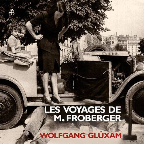 Froberger / Gluxam - Les Voyages de M. Froberger   - COMPACT DISCS [CD]