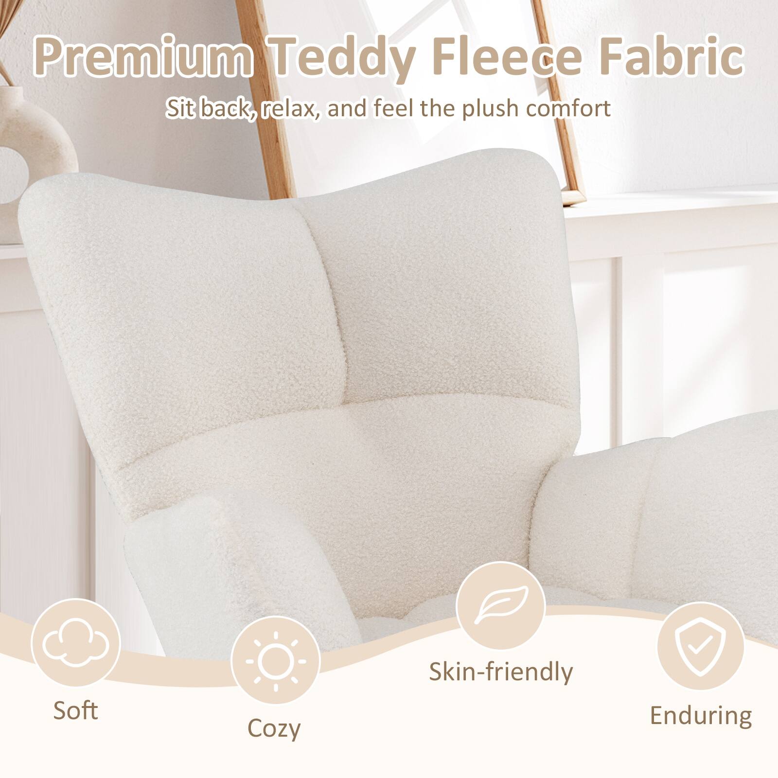 Premium Teddy Fleece Fabric  
Sit back, relax, and feel the plush comfort

- Soft
- Cozy
- Skin-friendly
- Enduring
