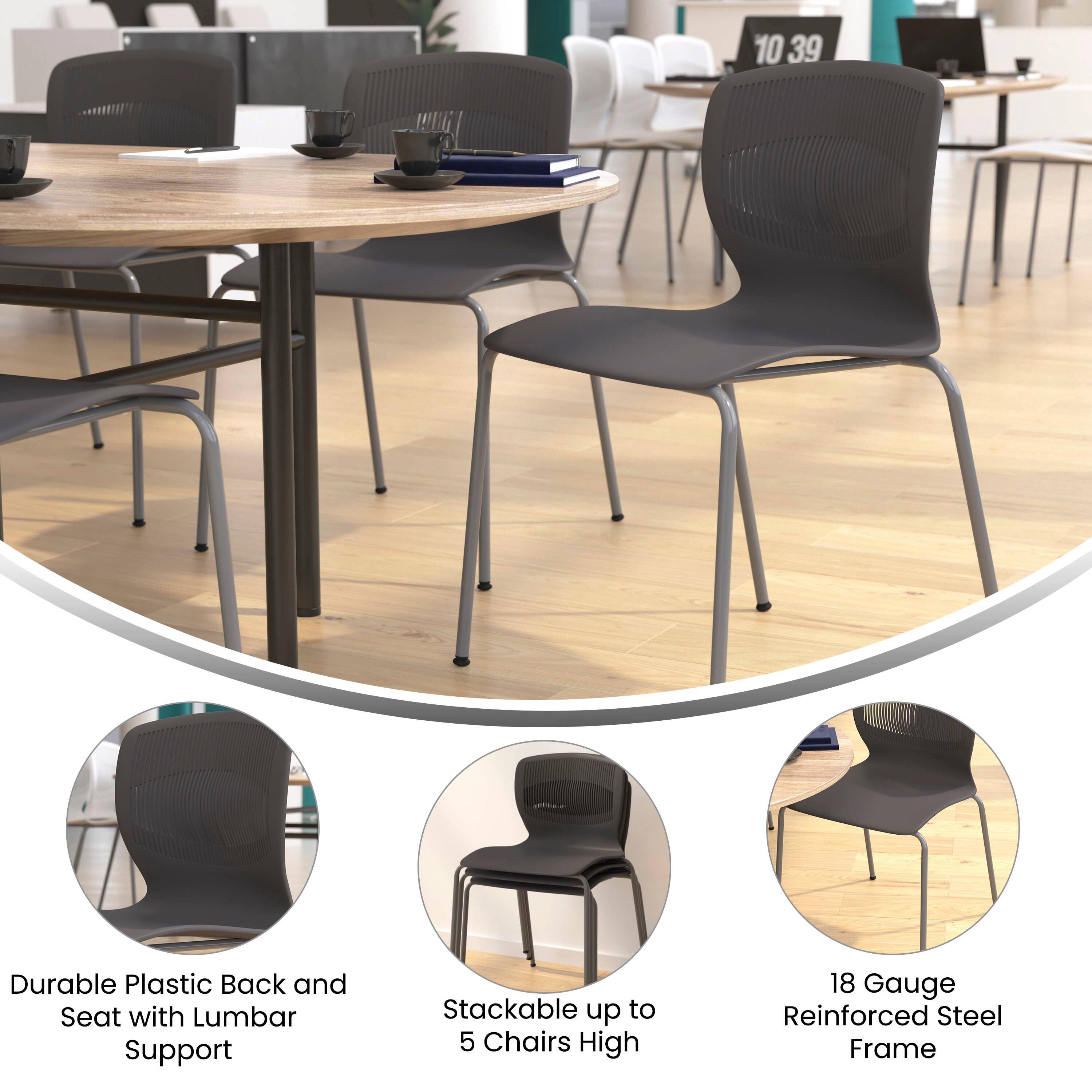 10 39 Durable Plastic Back and Seat with Lumbar Support  
Stackable up to 5 Chairs High  
18 Gauge Reinforced Steel Frame