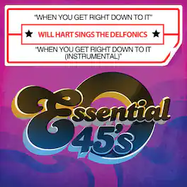 Will Hart - When You Get Right Down to It - CD SINGLE