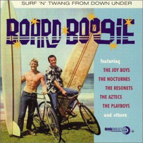 SURF 'N' TWANG FROM DOWN UNDER  
ROUND BOBIL  
featuring  
THE JOY BOYS  
THE NOCTURNES  
THE RESONETS  
THE AZTECS  
THE PLAYBOYS  
and others  
BIGBOAT