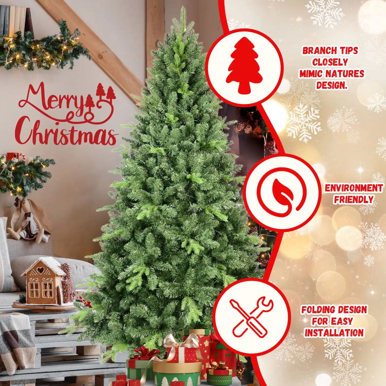 Merry Christmas

- Branch tips closely mimic nature's design.
- Environment friendly.
- Folding design for easy installation.