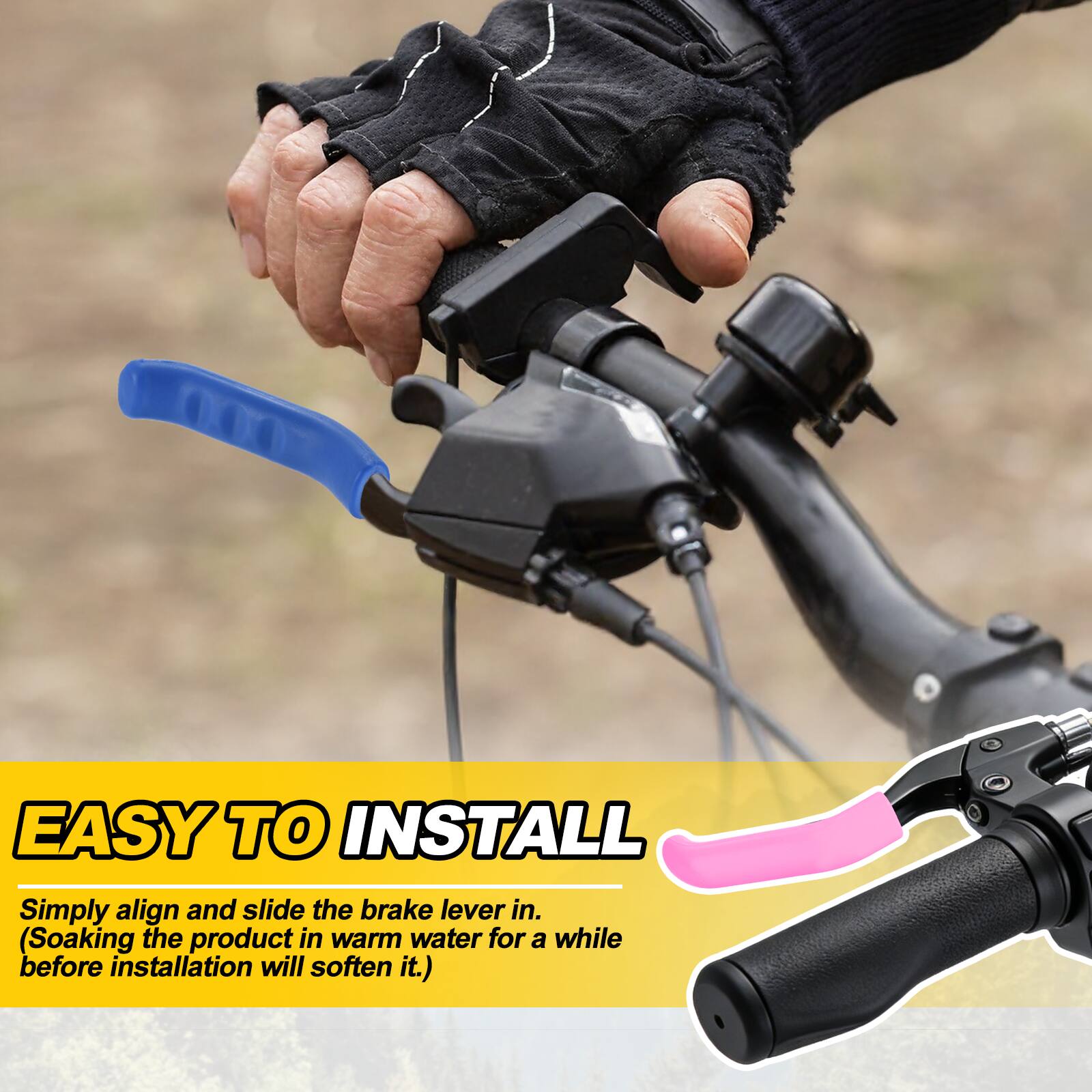 EASY TO INSTALL

Simply align and slide the brake lever in. (Soaking the product in warm water for a while before installation will soften it.)