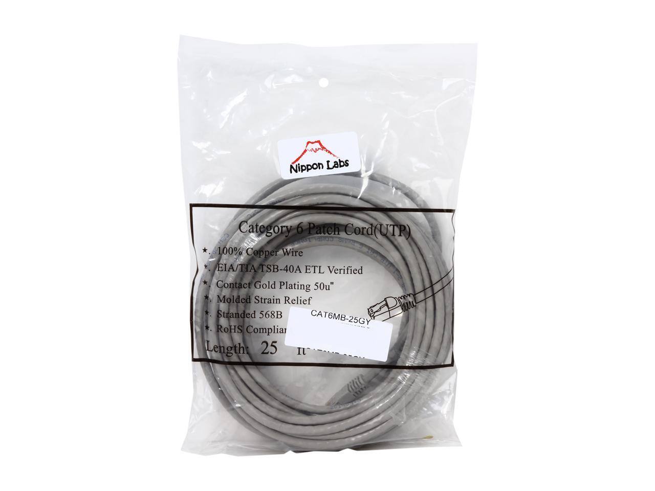 Nippon Labs  
Category 6 Patch Cord (UTP)  
100% Copper Wire  
EIA/TIA TSB-40A ETL Verified  
Contact Gold Plating 50u"  
Molded Strain Relief  
Stranded 568B  
RoHS Compliant  
Length: 25"  
CAT6MB-25GY
