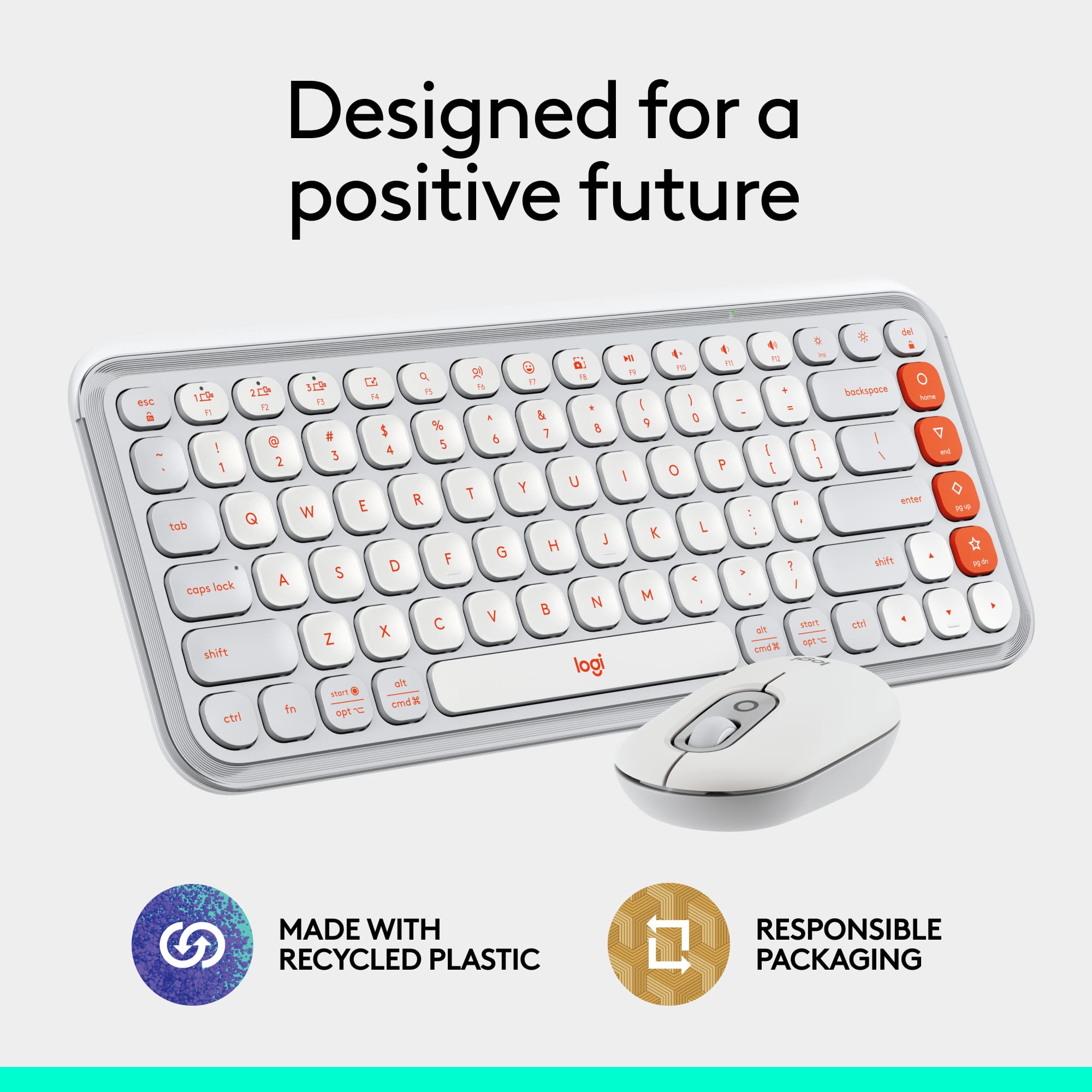 Designed for a positive future, the Logitech keyboard and mouse are made with recycled plastic and come in responsible packaging.