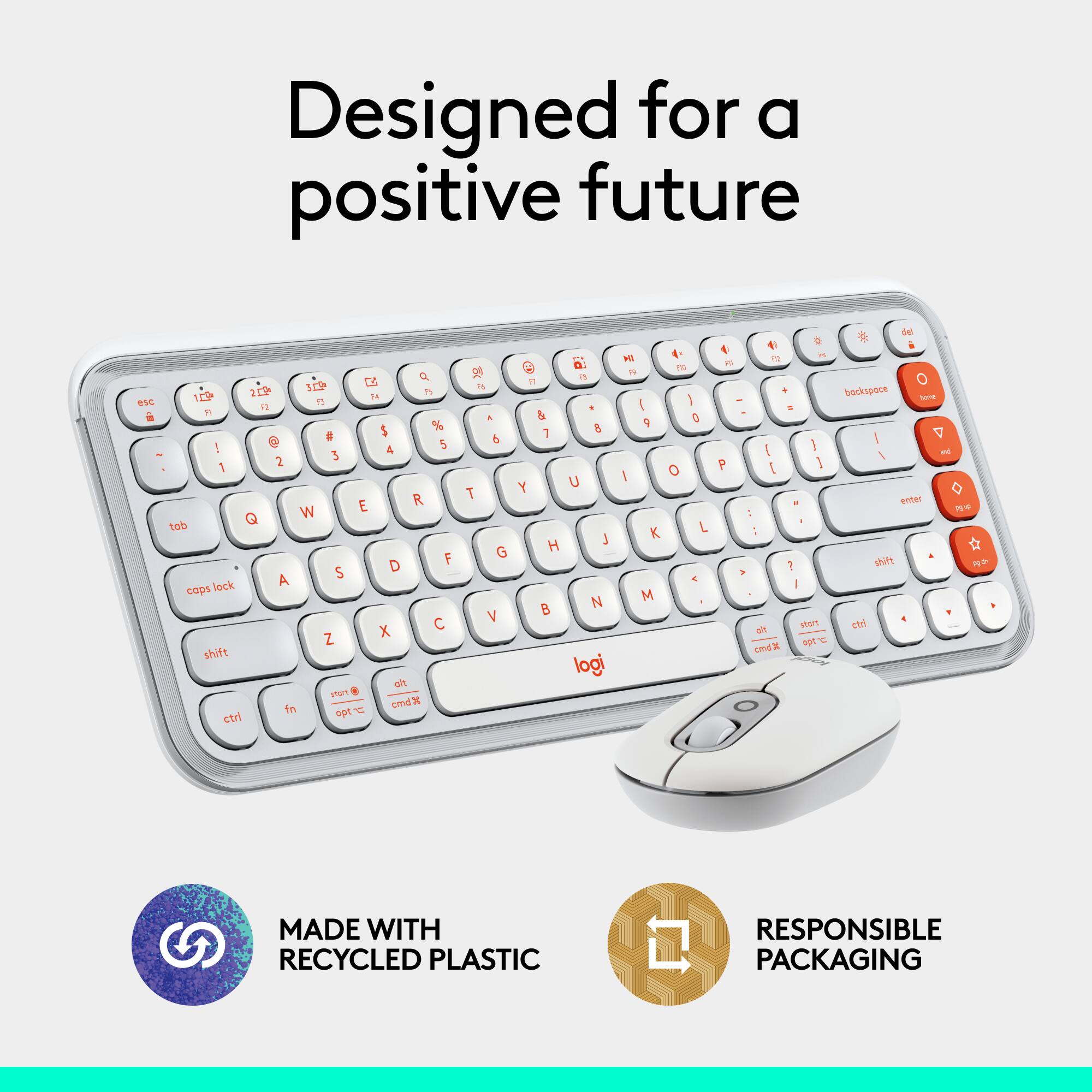 Designed for a positive future, the Logitech keyboard and mouse are made with recycled plastic and come in responsible packaging.