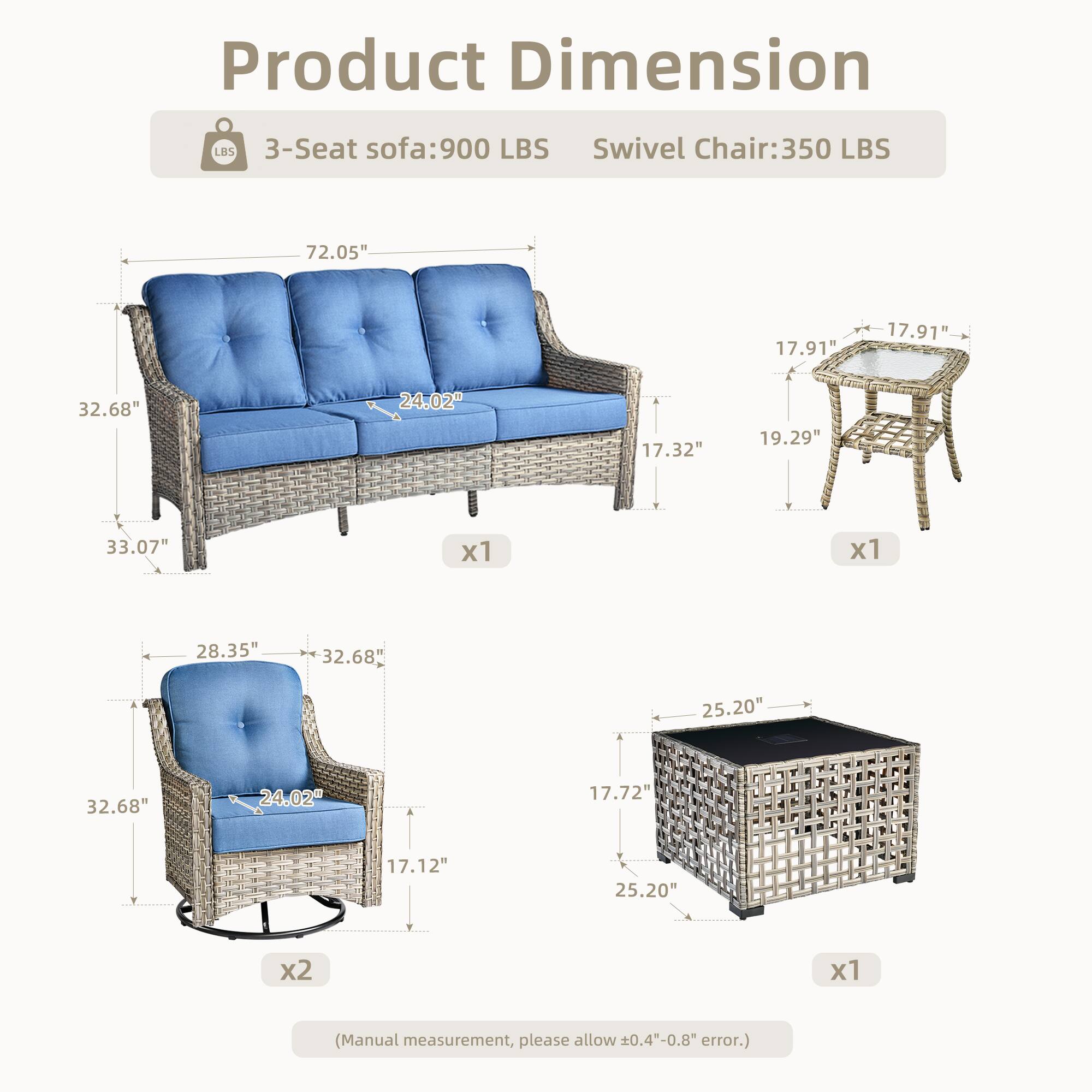 Product Dimension

3-Seat sofa: 900 LBS  
Swivel Chair: 350 LBS

- 3-Seat sofa:  
  - Length: 72.05"  
  - Depth: 33.07"  
  - Height: 32.68"  
  - Seat Height: 17.32"  
  - Seat Depth: 24.02"  
  - Armrest Height: 17.91"  
  - Armrest Width: 17.91"  
  - Back Height: 32.68"  
  - Back Width: 24.02"  
  - Back Depth: 17.91"  
  - Seat Width: 28.35"  
  - Seat Depth: 32.68"  
  - Seat Height: 17.72"  
  - Seat Width: 25.20"  
  - Seat Depth: 32.68"  
  - Seat Height: 17.12"  
  - Seat Width: 25.20"  
  -