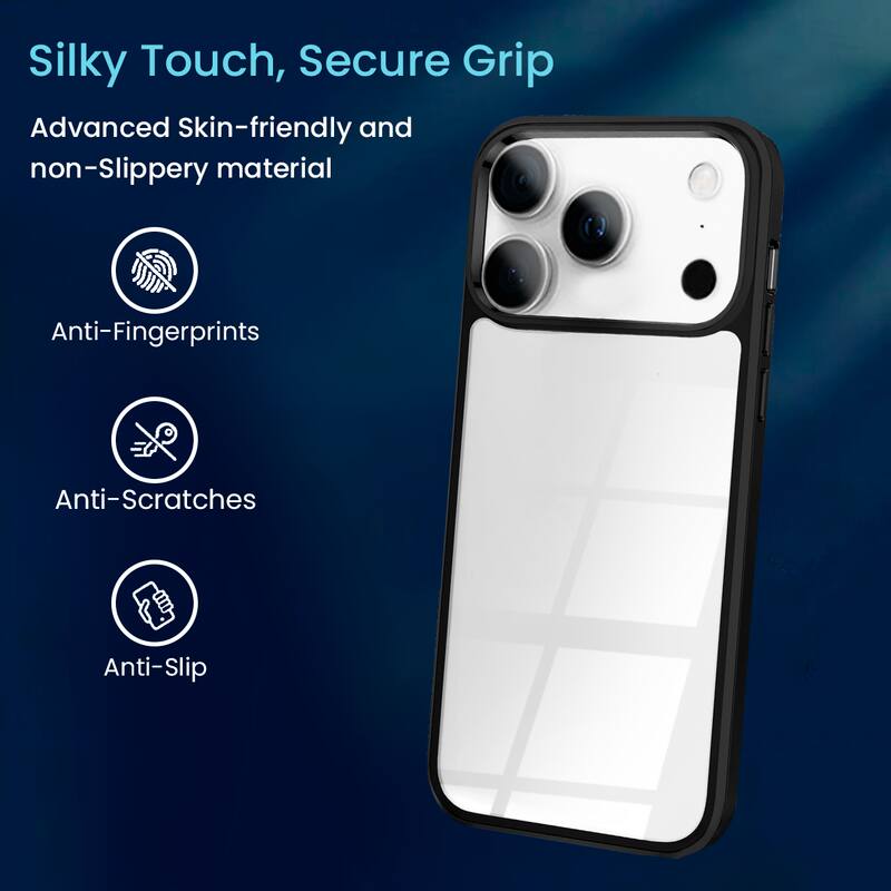 Silky Touch, Secure Grip

Advanced Skin-friendly and non-Slippery material

- Anti-Fingerprints
- Anti-Scratches
- Anti-Slip