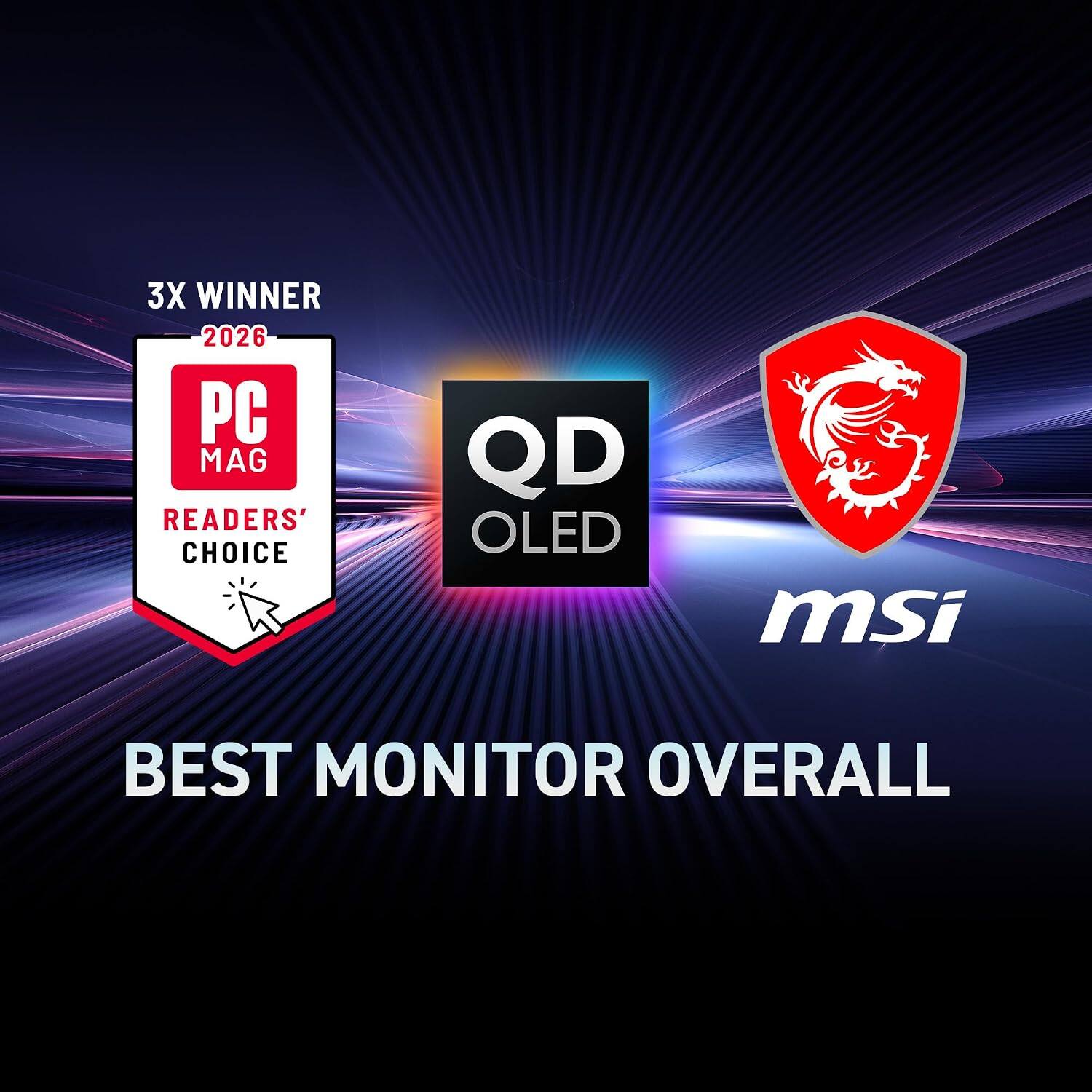 3X WINNER 2026 PC MAG READERS' CHOICE  
QD OLED  
msi  
BEST MONITOR OVERALL