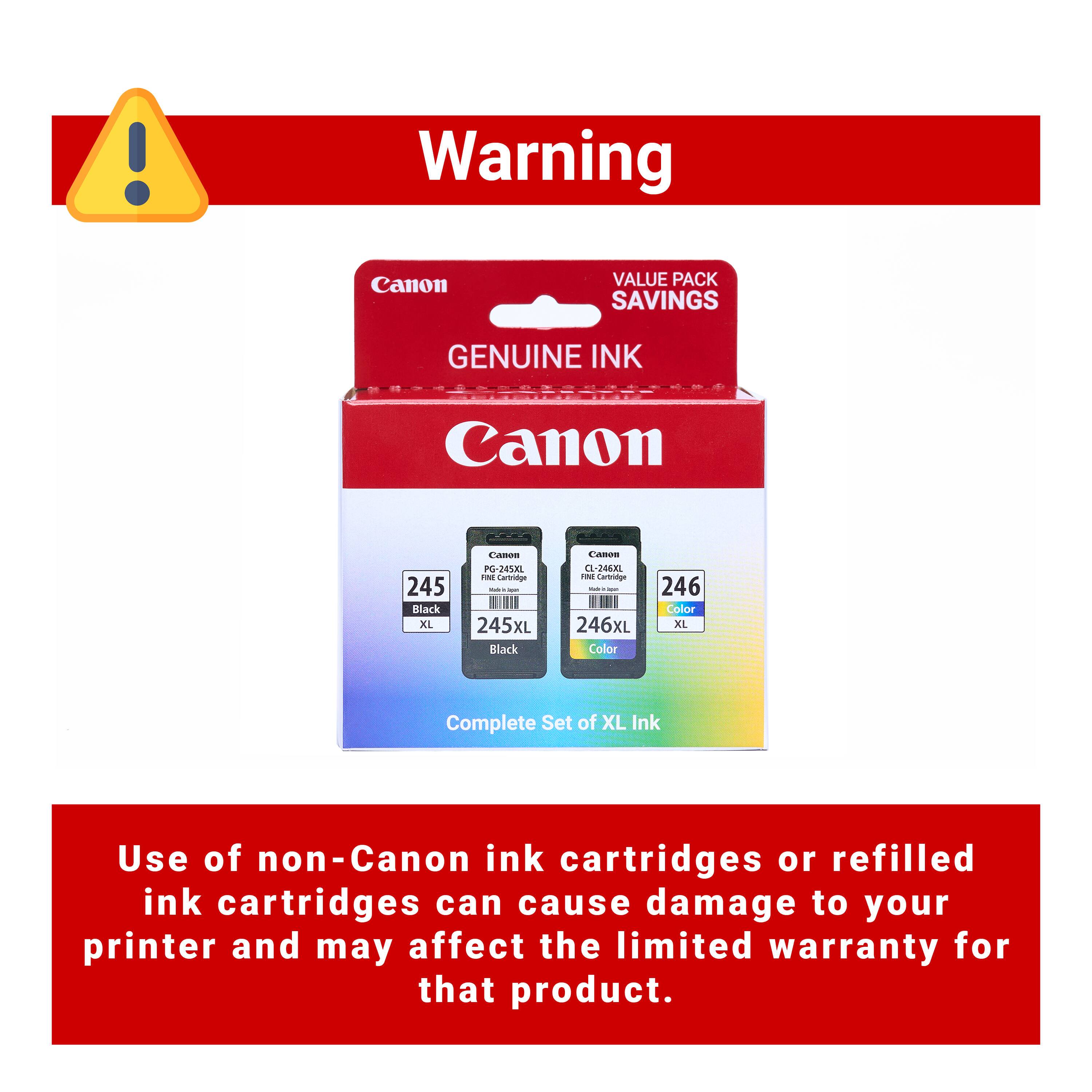 Warning: Canon Value Pack Savings Genuine Ink. Use of non-Canon ink cartridges or refilled ink cartridges can cause damage to your printer and may affect the limited warranty for that product.