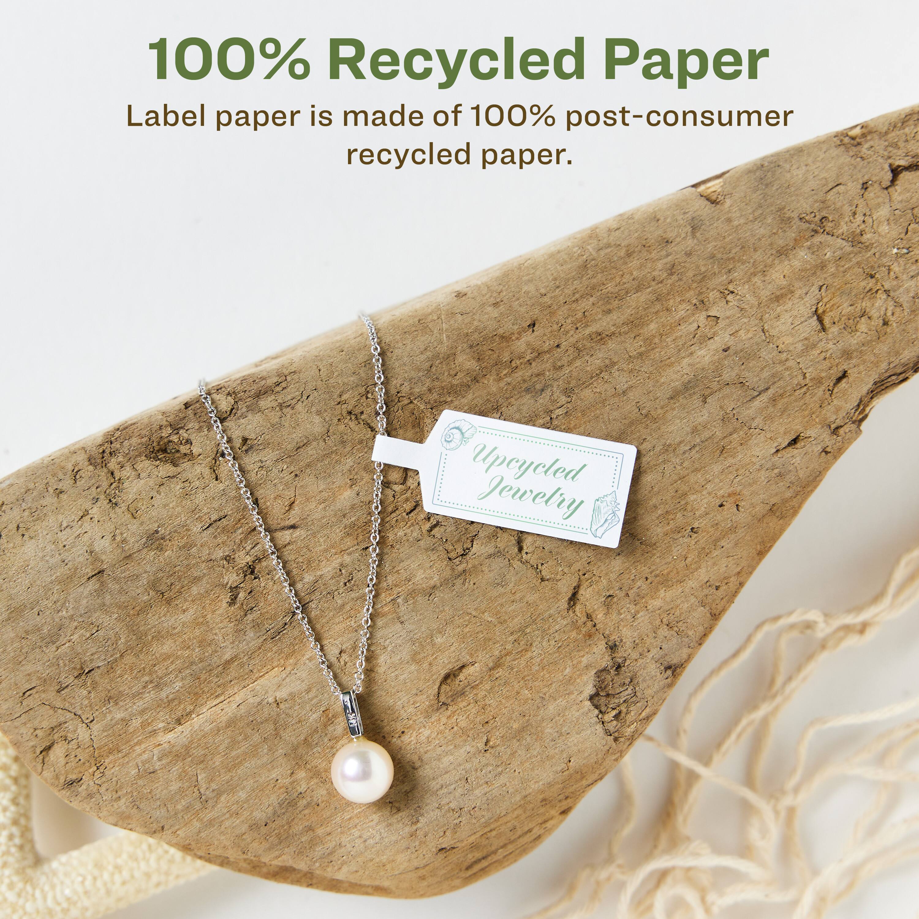 100% Recycled Paper  
Label paper is made of 100% post-consumer recycled paper.  

Upcycled Jewelry
