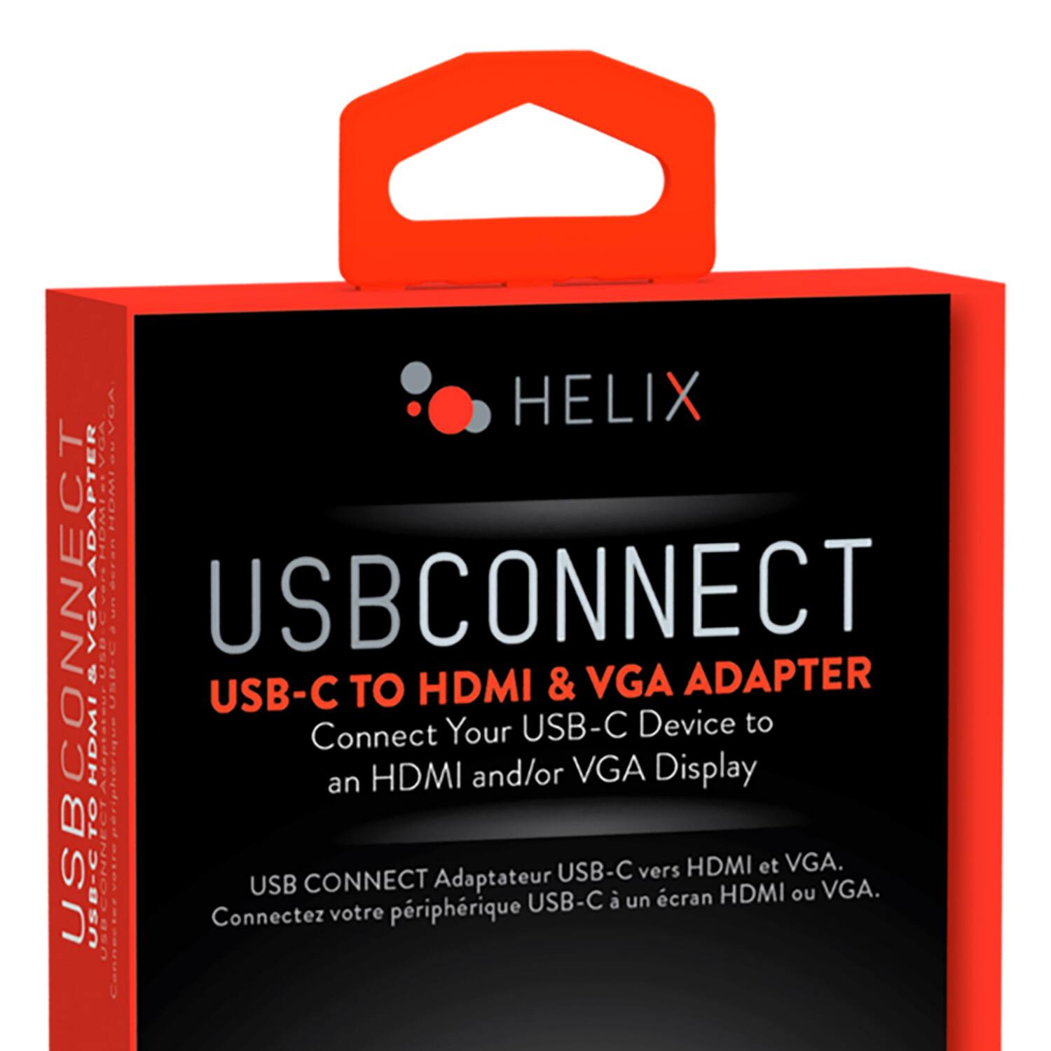HELIX  
USBCONNECT  
USB-C TO HDMI & VGA ADAPTER  
Connect Your USB-C Device to an HDMI and/or VGA Display  

USB CONNECT Adaptateur USB-C vers HDMI et VGA.  
Connectez votre périphérique USB-C à un écran HDMI ou VGA.