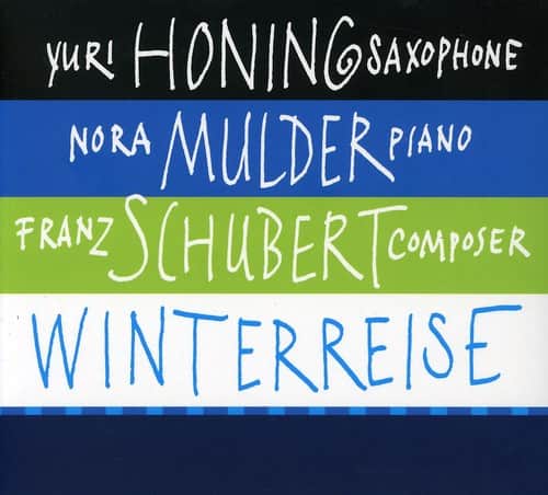 Yuri Honing - Winterreise  - COMPACT DISCS