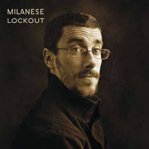 Milanese - Lockout   - VINYL LP price history on PriceWatchPro