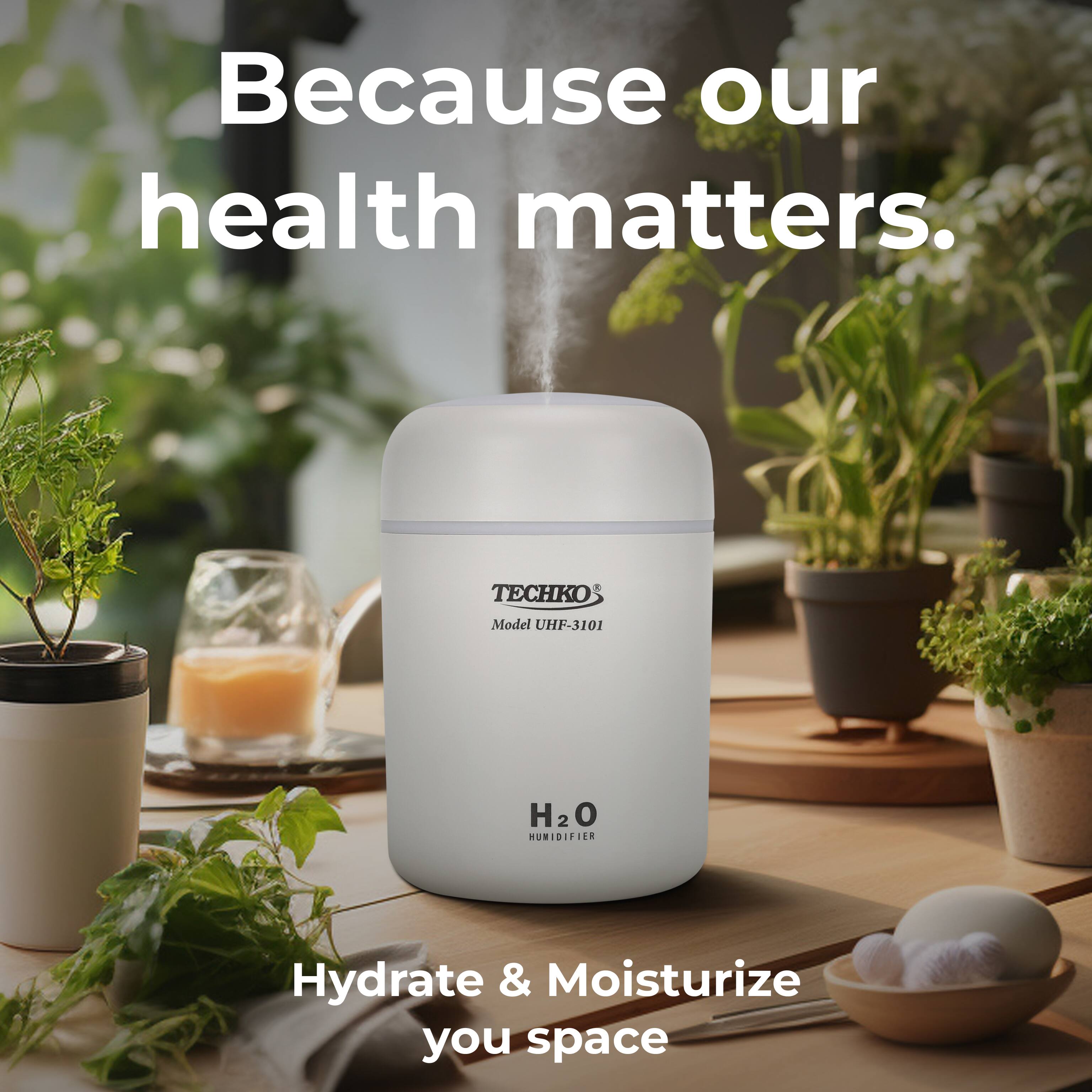 Because our health matters. TC Model UHF-3101 H2O Humidifier Hydrate & Moisturize you space