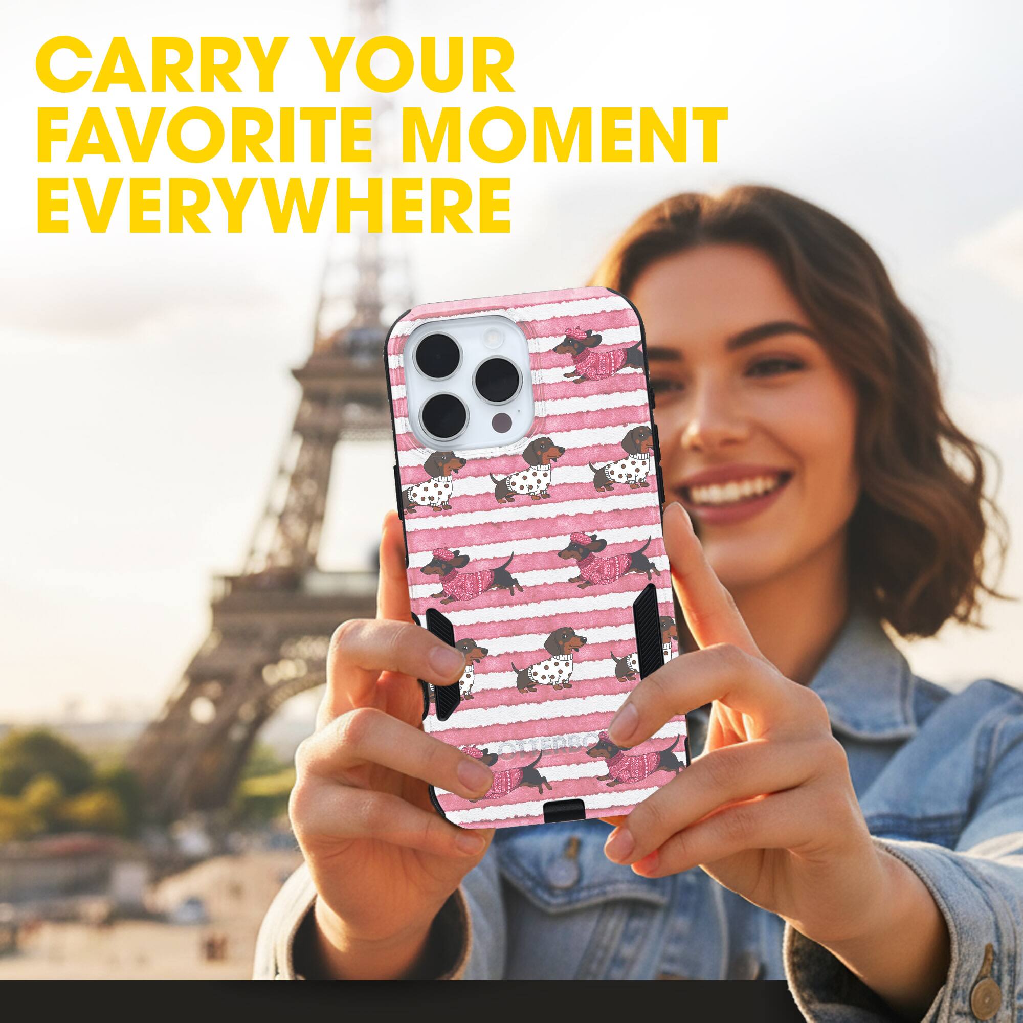 CARRY YOUR FAVORITE MOMENT EVERYWHERE