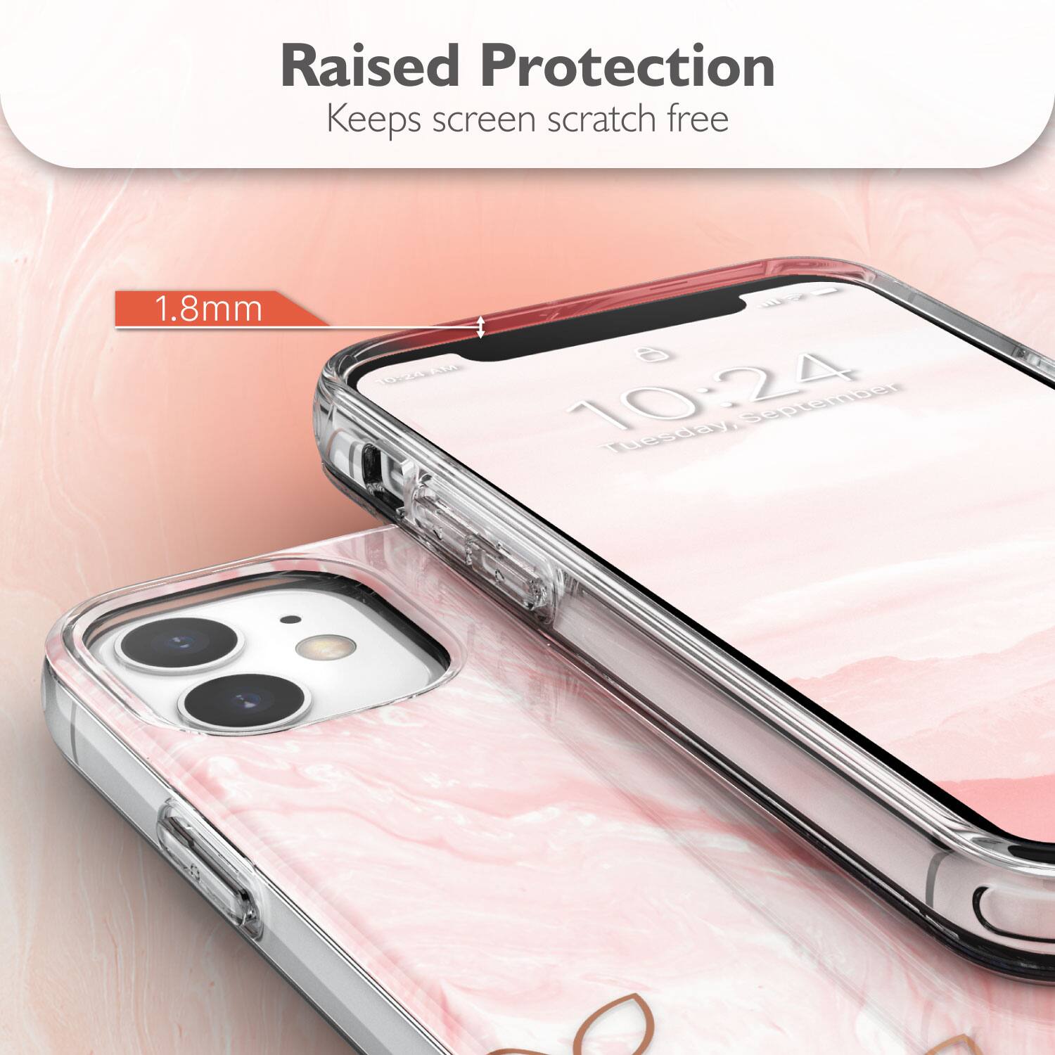 Raised Protection Keeps screen scratch free 1.8mm 6 10-24
