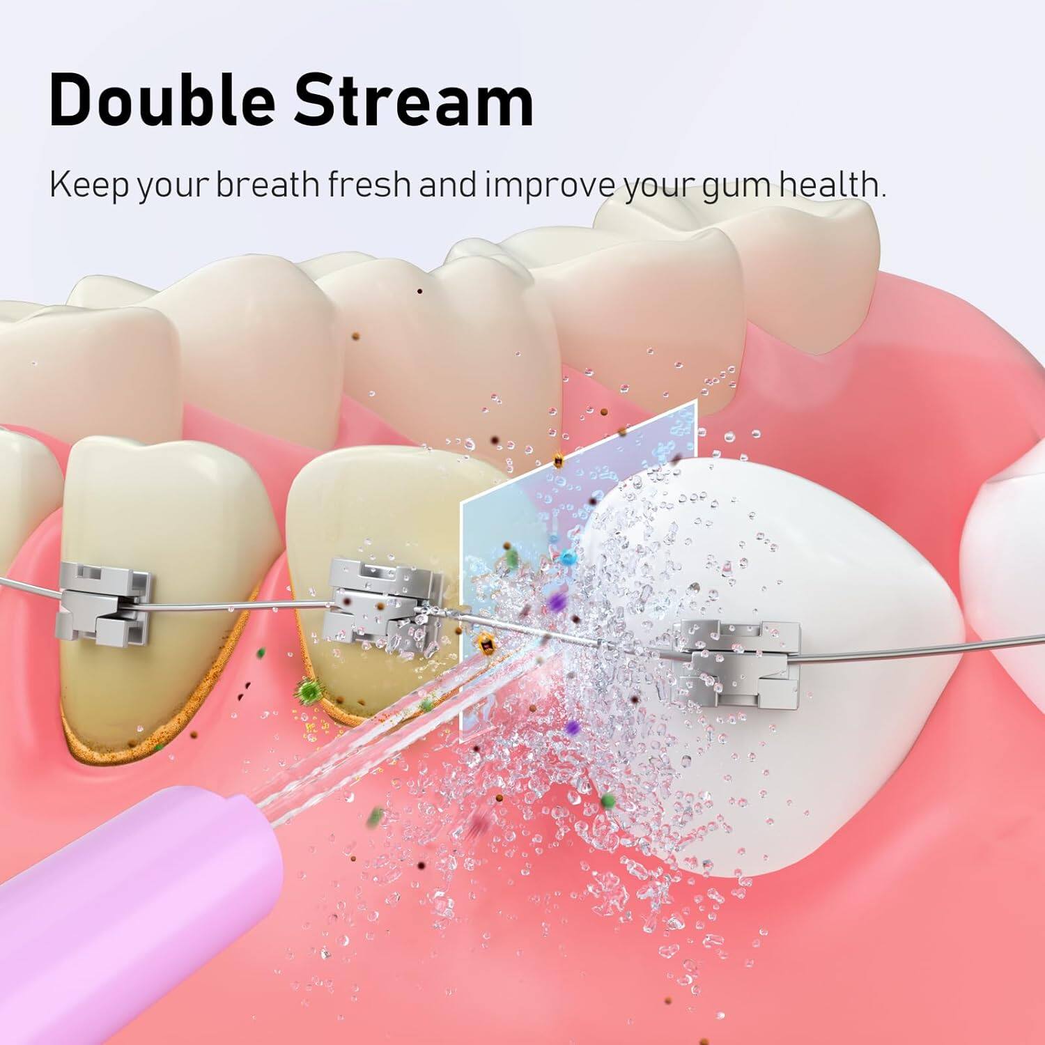 Double Stream  
Keep your breath fresh and improve your gum health.