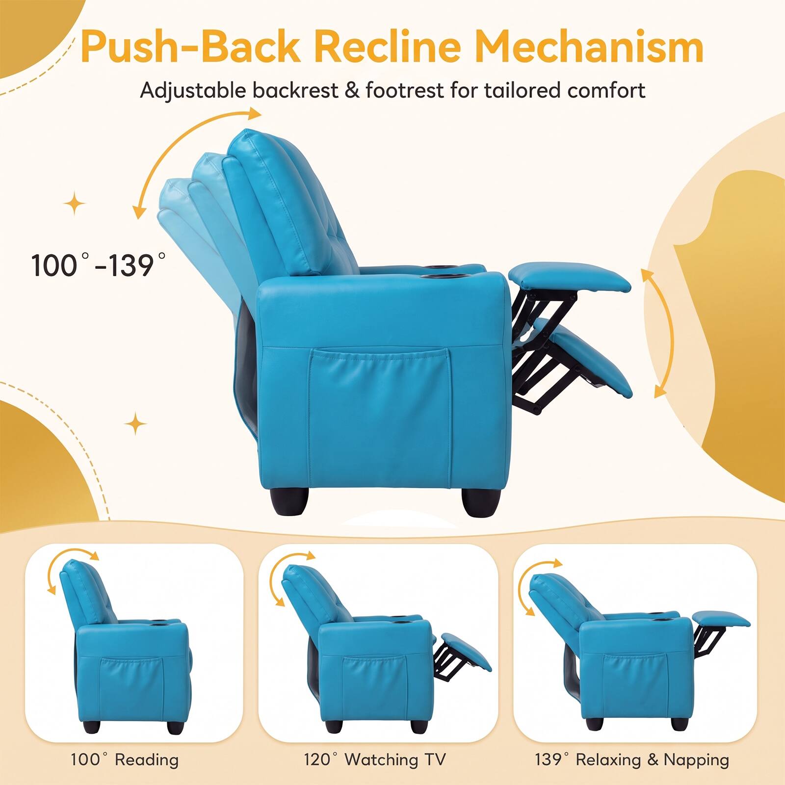 Push-Back Recline Mechanism Adjustable backrest & footrest for tailored comfort

100°-139°

100° Reading
120° Watching TV
139° Relaxing & Napping