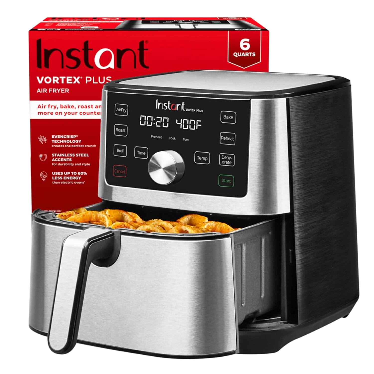 Instant VORTEX PLUS AIR FRYER  
Air fry, bake, roast and more on your counter  
00:20 400F  
Roast  
EVENCRISP TECHNOLOGY creates the perfect crunch  
Broil  
STAINLESS STEEL ACCENTS for durability and style  
USES UP TO 60% LESS ENERGY than electric ovens  
6 QUARTS  
Bake  
Reheat  
Dehydrate  
Start
