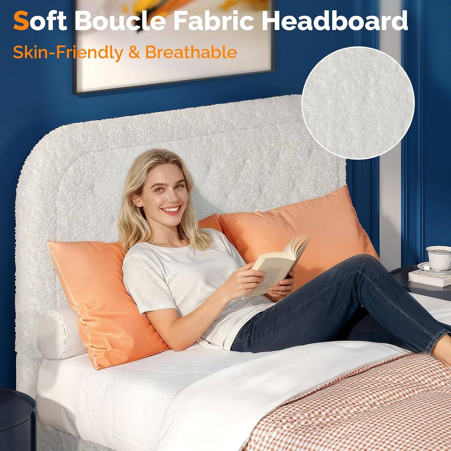 Soft Boucle Fabric Headboard  
Skin-Friendly & Breathable