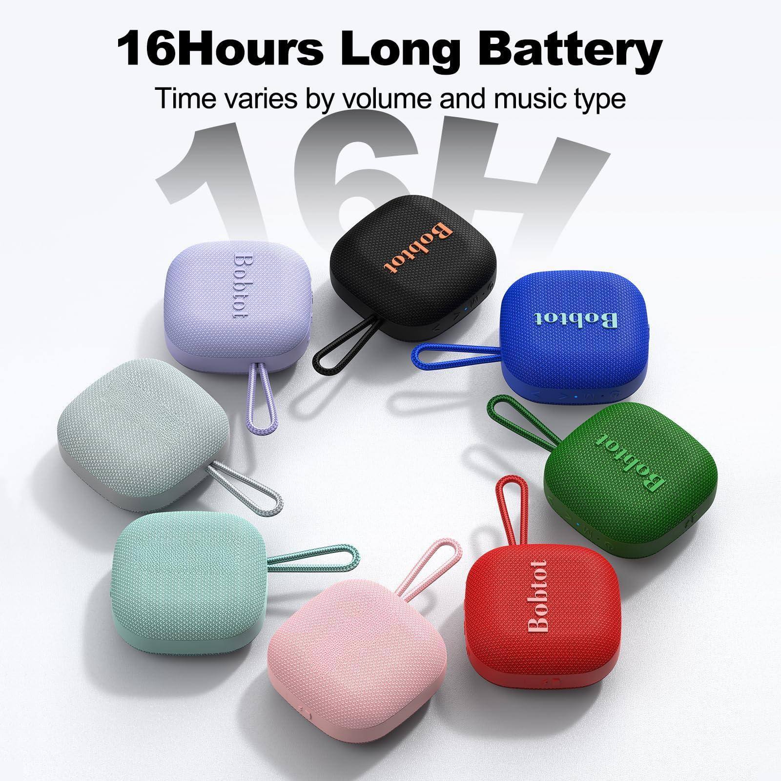 16Hours Long Battery  
Time varies by volume and music type