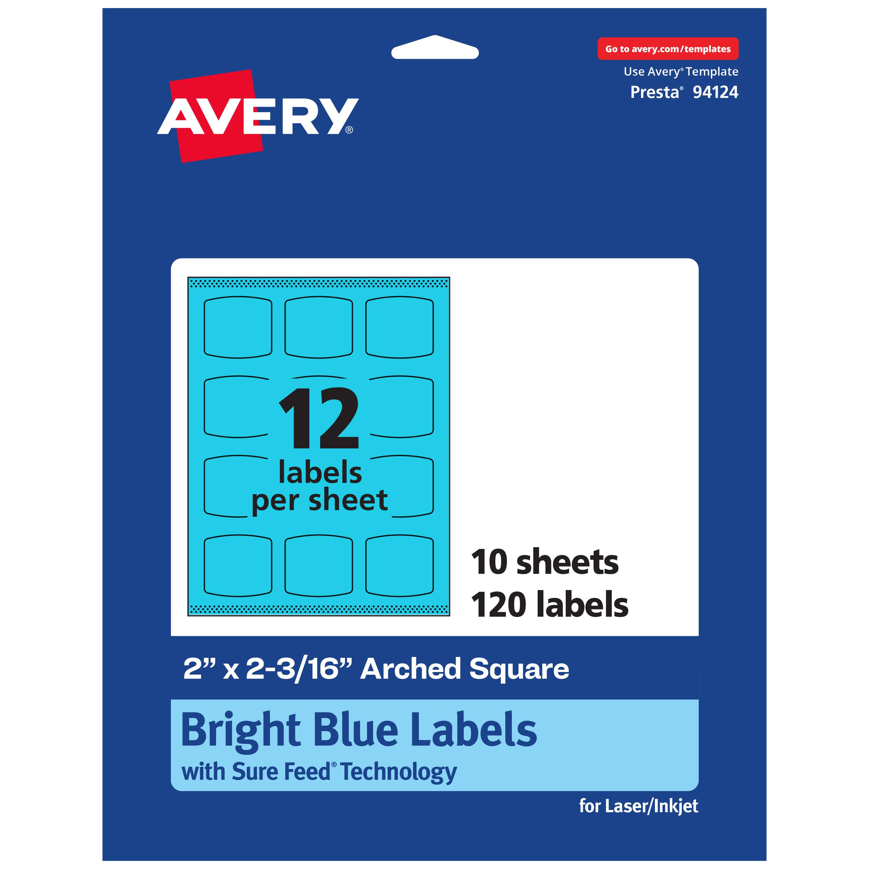 Go to avery.com/templates  
AVERY  
Use Avery Template Presta® 94124  
12 labels per sheet  
10 sheets  
120 labels  
2" x 2-3/16" Arched Square  
Bright Blue Labels with Sure Feed Technology for Laser/Inkjet