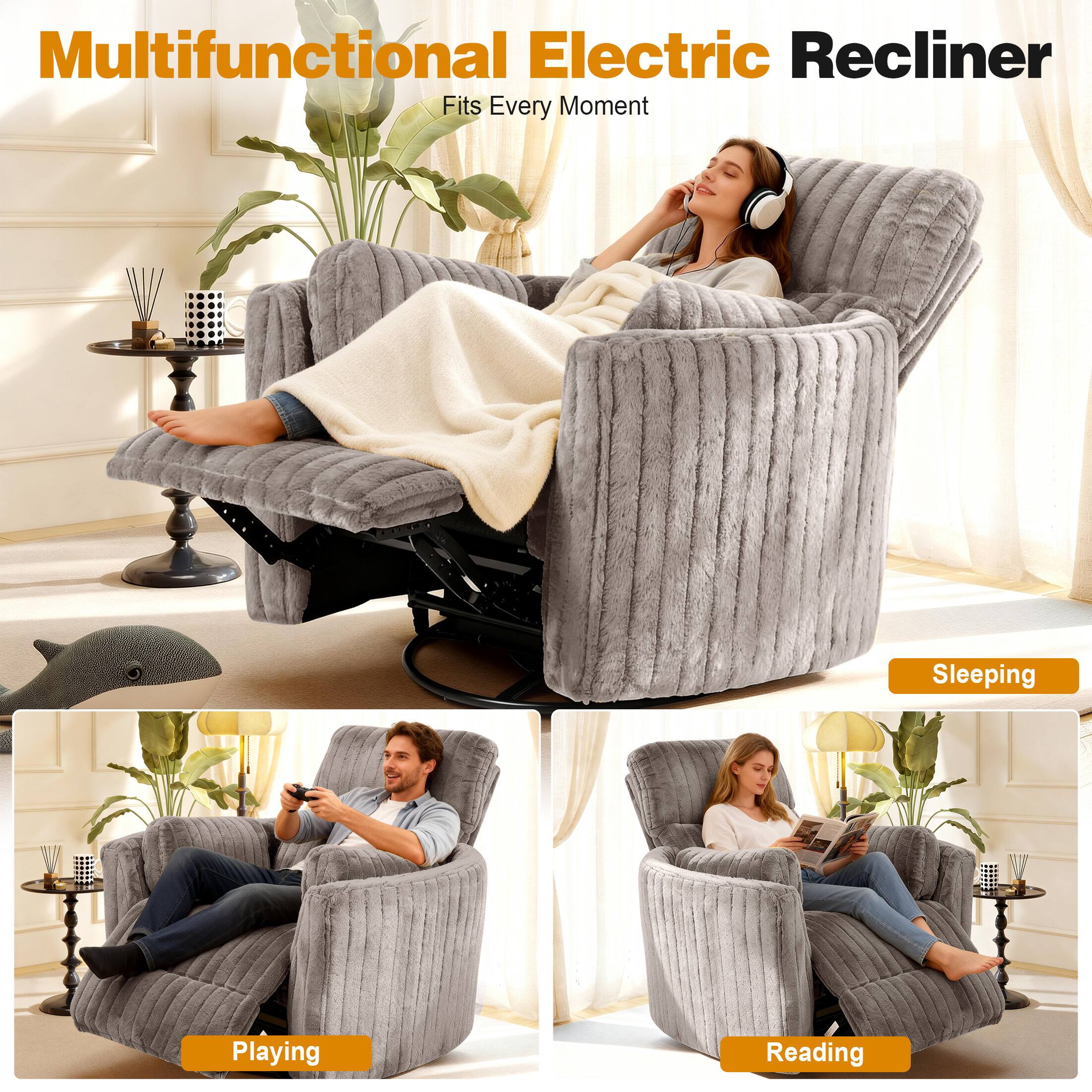 Multifunctional Electric Recliner  
Fits Every Moment  

Sleeping  
Playing  
Reading