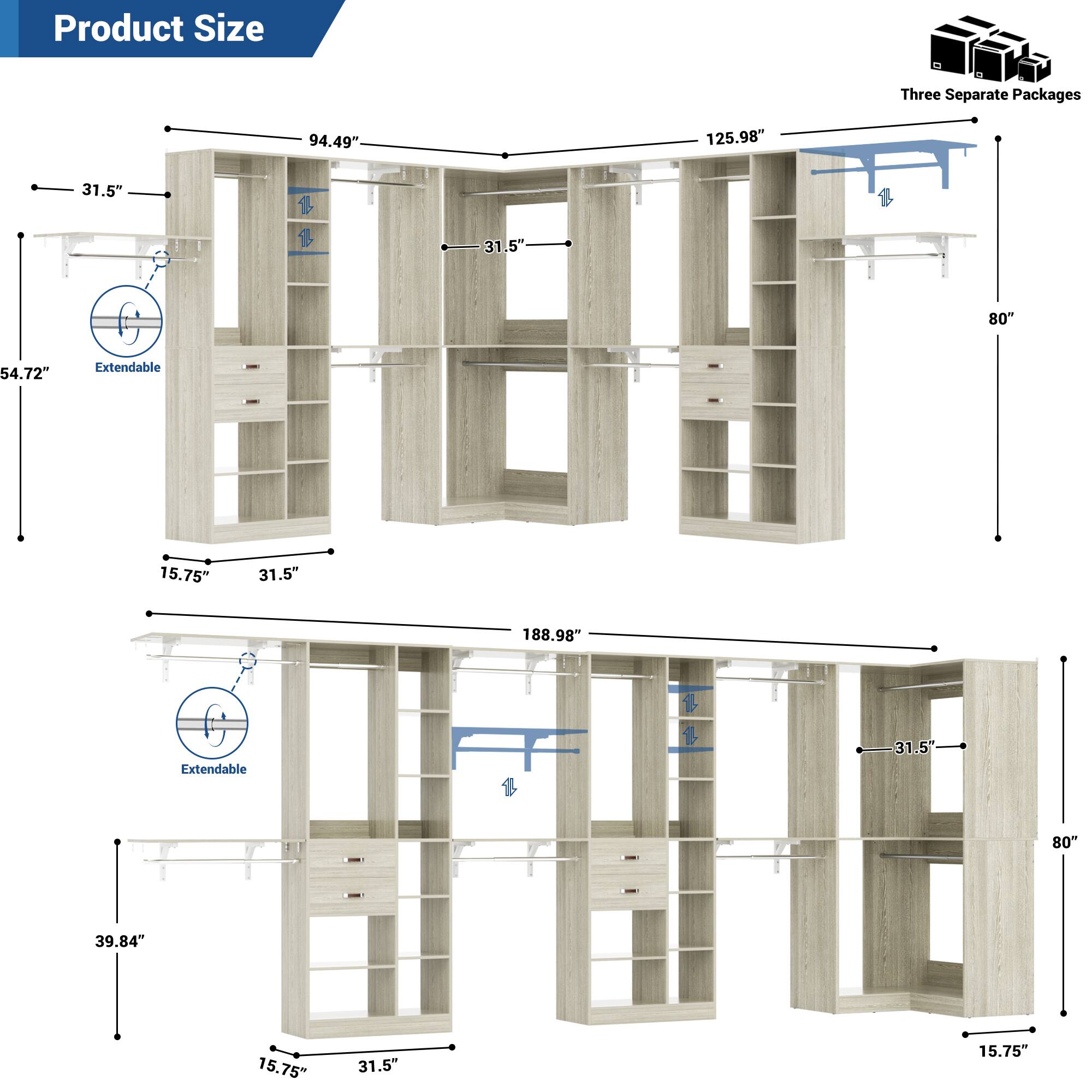 Product Size

Three Separate Packages

- 94.49"
- 125.98"
- 31.5"
- 54.72"
- 188.98"
- 39.84"

Extendable

- 80"
- 15.75"
- 31.5"