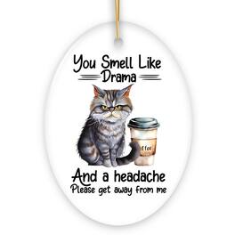 OrnamentallyYou - You Smell Like Drama Quirky Cat Ornament Cute and Funny Christmas Gift - Multi-colored