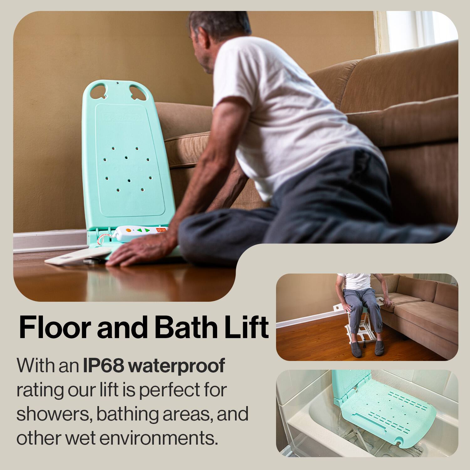 Floor and Bath Lift

With an IP68 waterproof rating our lift is perfect for showers, bathing areas, and other wet environments.