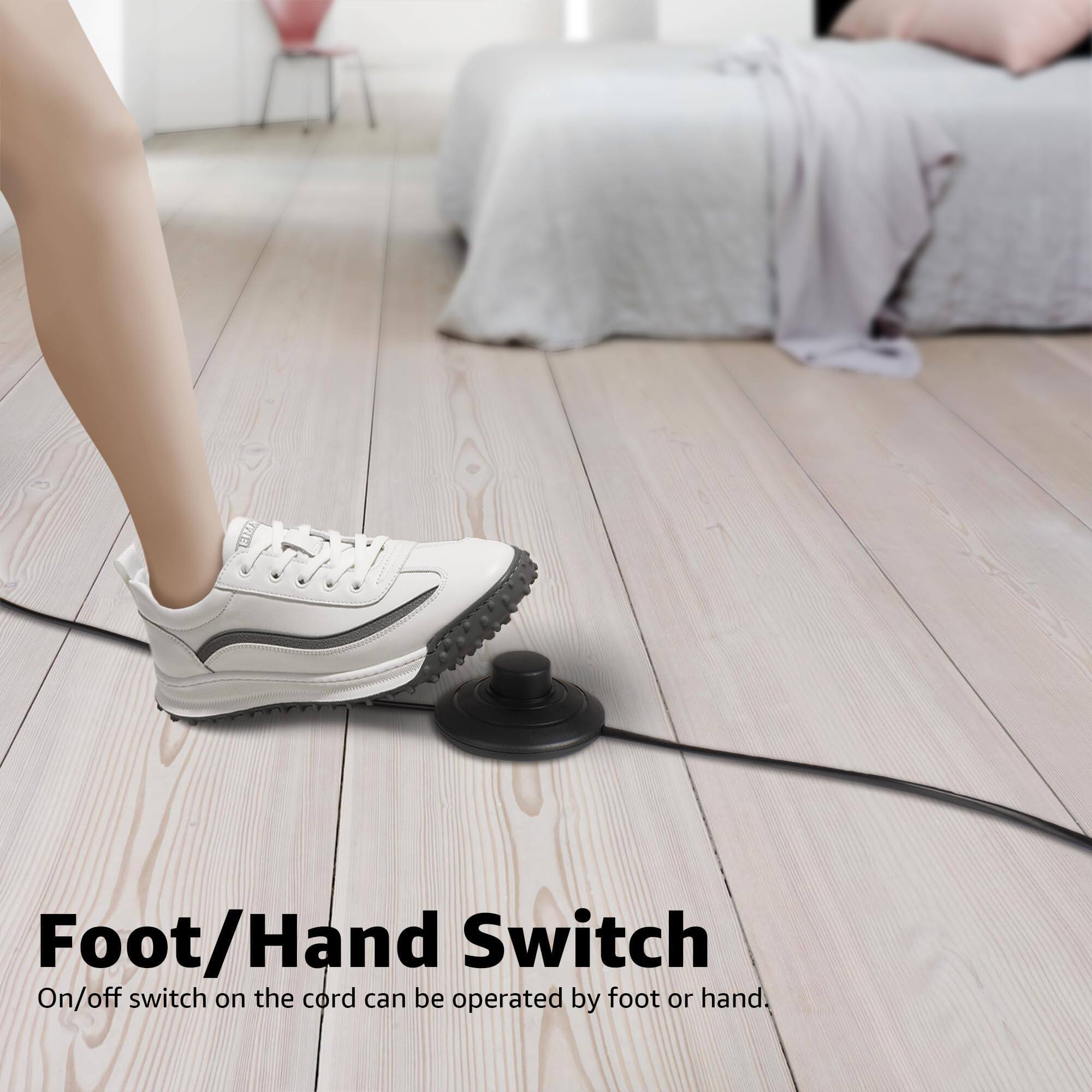 Foot/Hand Switch  
On/off switch on the cord can be operated by foot or hand.