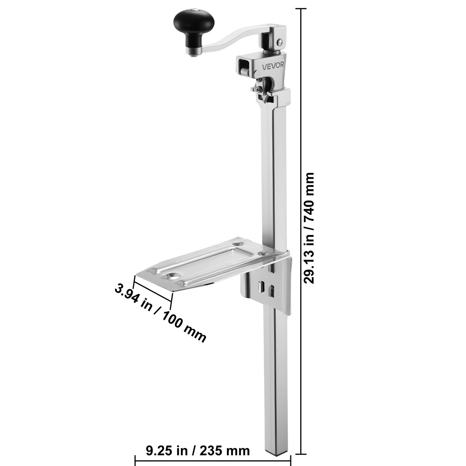 VEVOR  
3.94 in / 100 mm  
29.13 in / 740 mm  
9.25 in / 235 mm