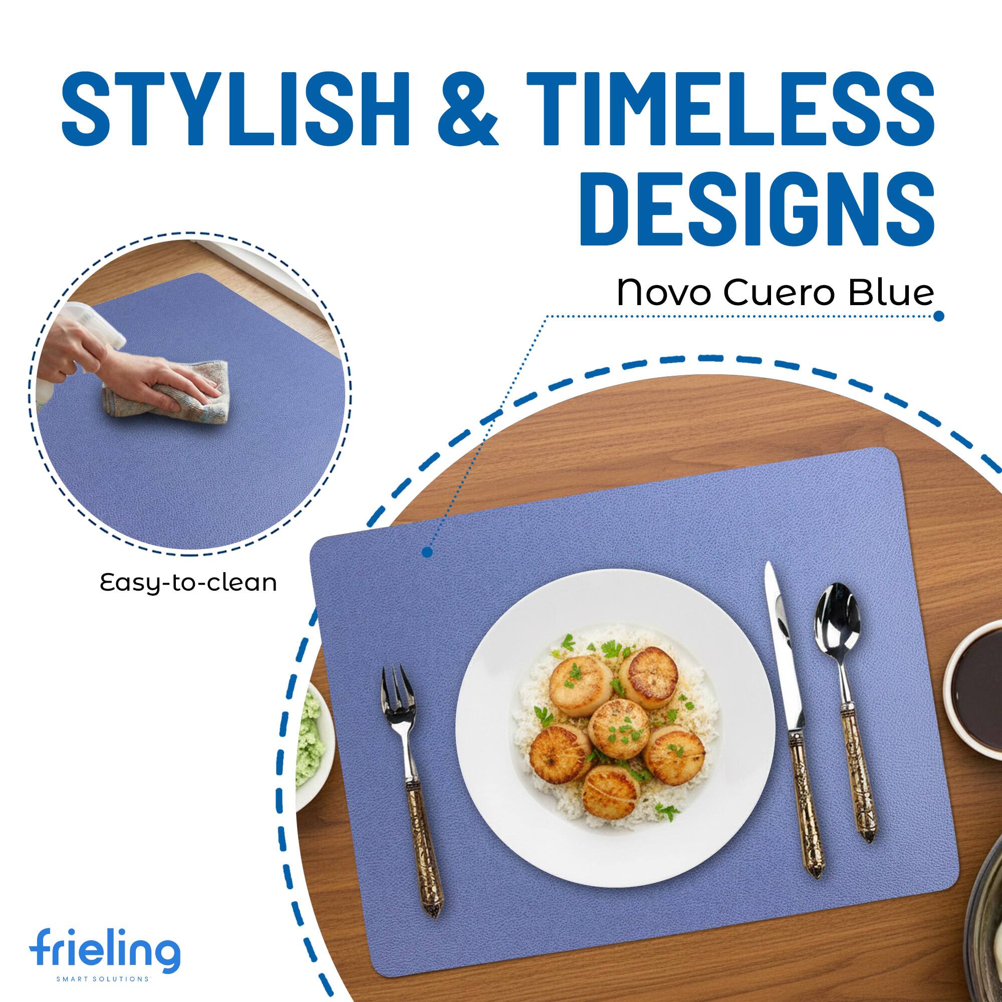 STYLISH & TIMELESS DESIGNS  
Novo Cuero Blue  
Easy-to-clean  
frieling  
SMART SOLUTIONS