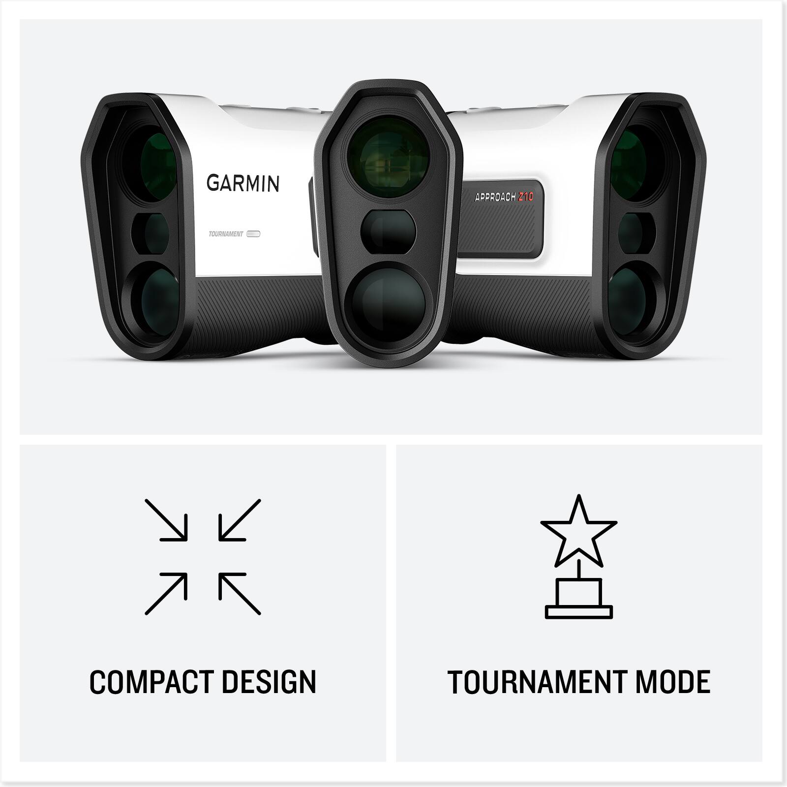 GARMIN APPROACH 210  
TOURNAMENT COMPACT DESIGN  
TOURNAMENT MODE