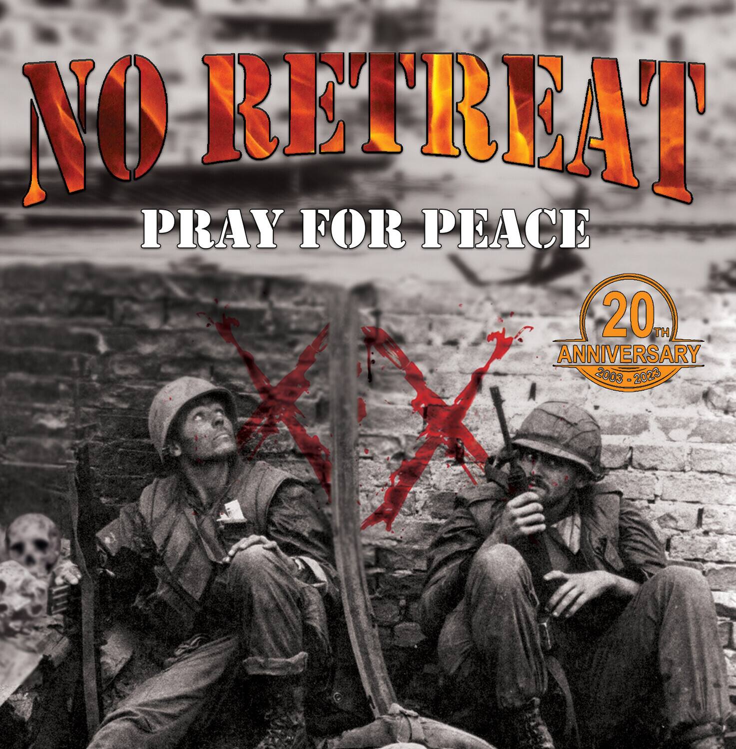 NO RETREAT  
PRAY FOR PEACE  

20TH ANNIVERSARY  
2003 - 2023