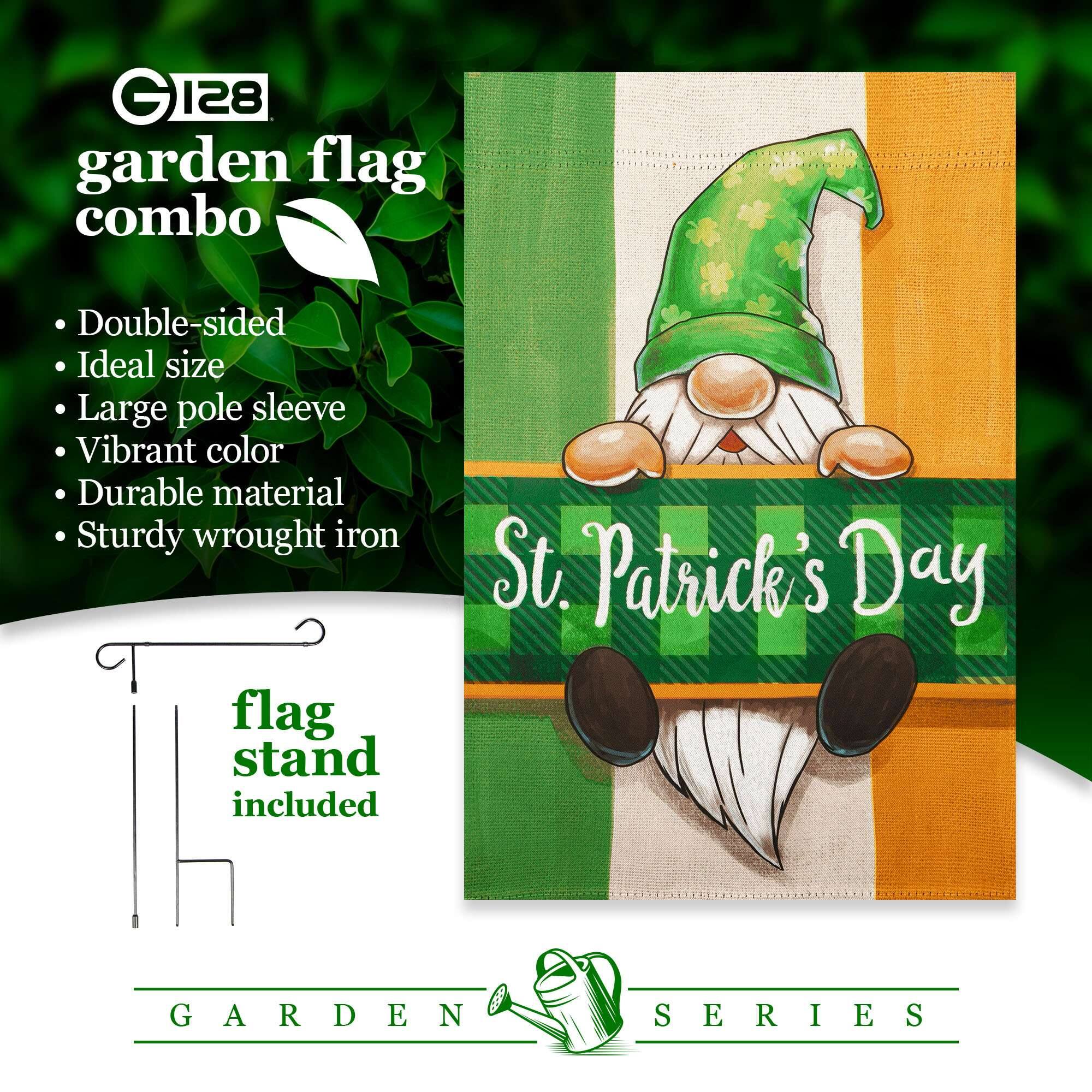 GI28 garden flag combo  
- Double-sided  
- Ideal size  
- Large pole sleeve  
- Vibrant color  
- Durable material  
- Sturdy wrought iron flag stand included  

St. Patrick's Day  
GARDEN SERIES